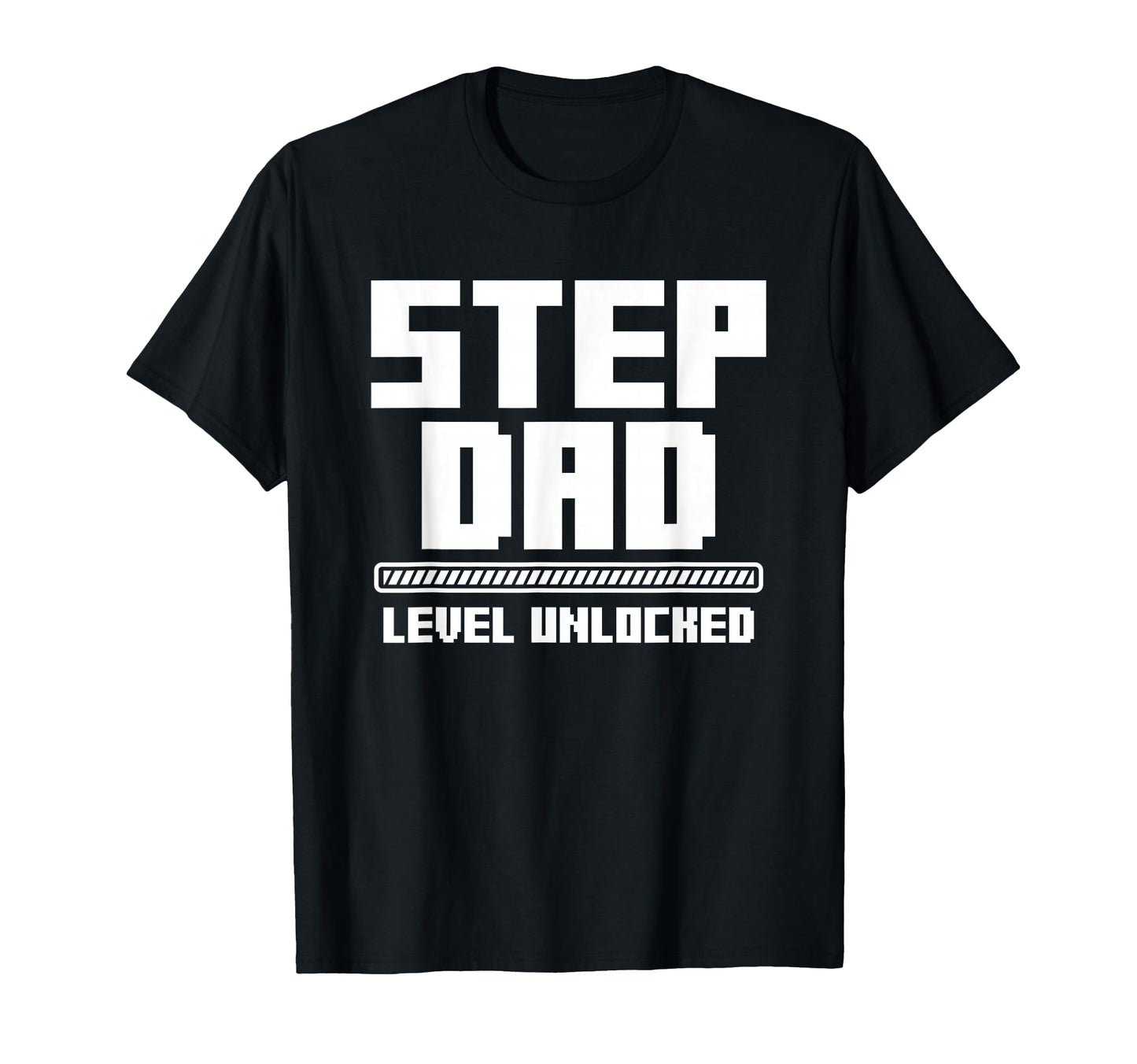 Step Dad Level Unlocked Video Gaming Geek T-Shirt - Novelty Apparel Unisex - T-Shirt, Sweatshirt, Hoodie
