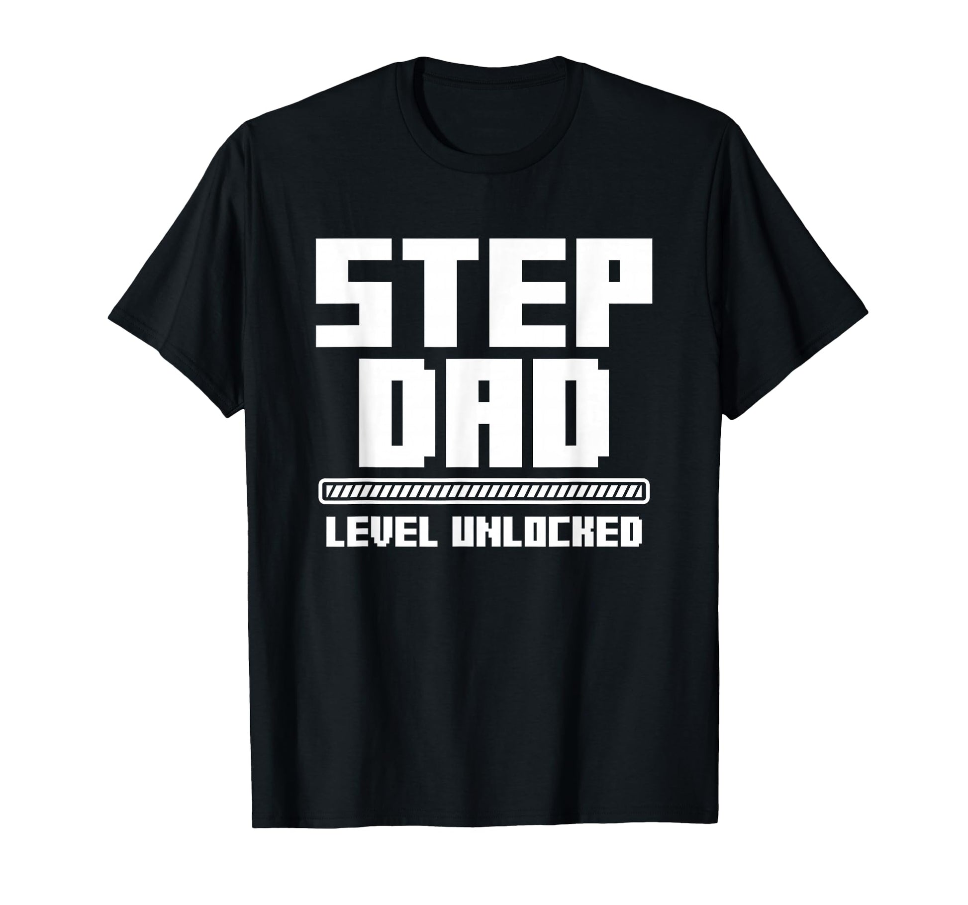 Step Dad Level Unlocked Video Gaming Geek T-Shirt - Novelty Apparel Unisex - T-Shirt, Sweatshirt, Hoodie