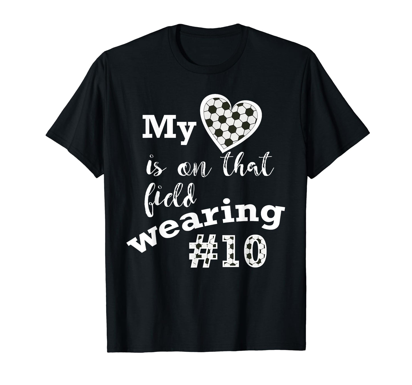 My Heart Is That Field Wearing 10 T-Shirt - Trendy Graphic for Adults - T-Shirt, Sweatshirt, Hoodie