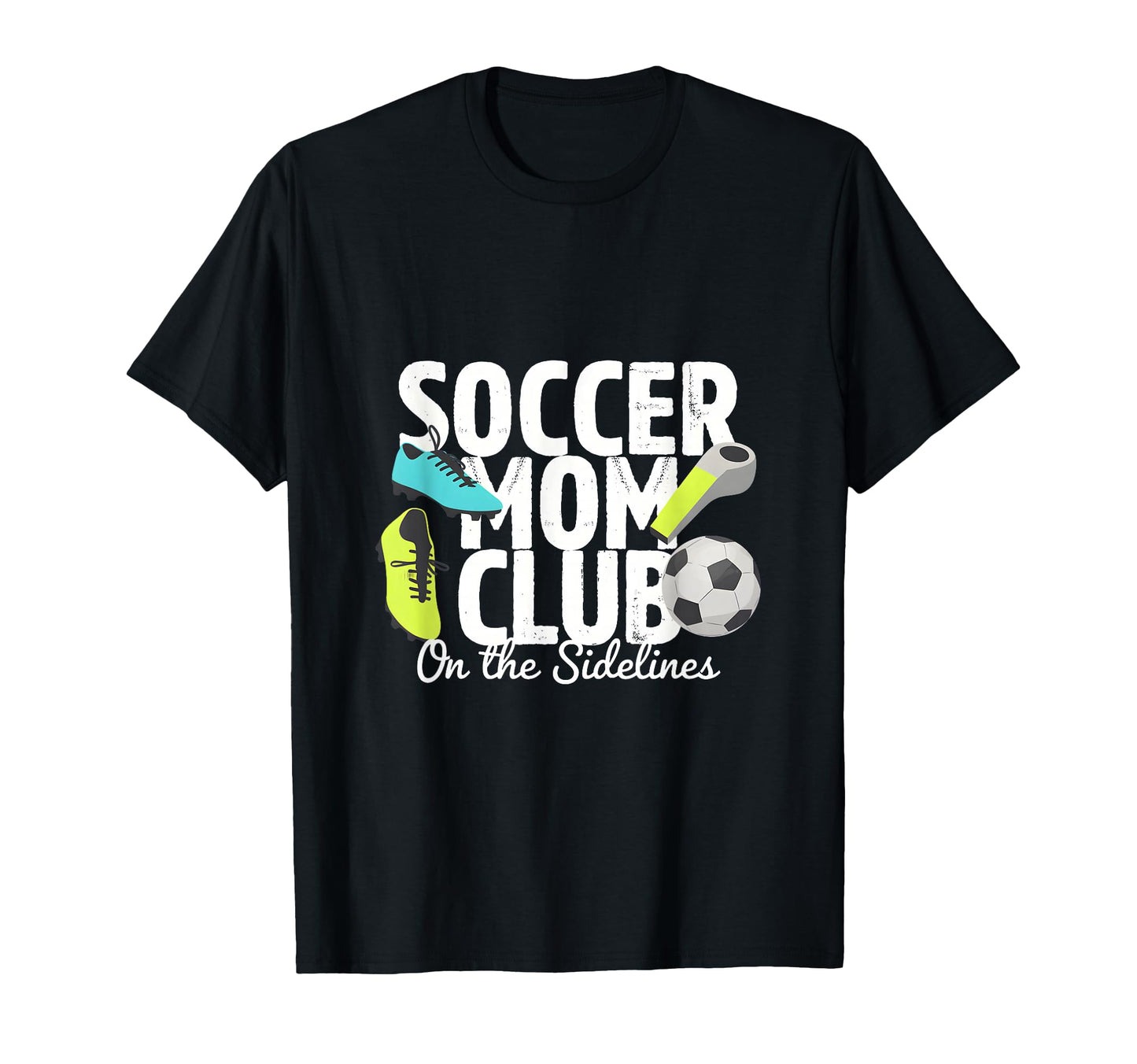 Soccer Mom Club Sidelines Pride T-Shirt - Custom Art Print Men Women - T-Shirt, Sweatshirt, Hoodie