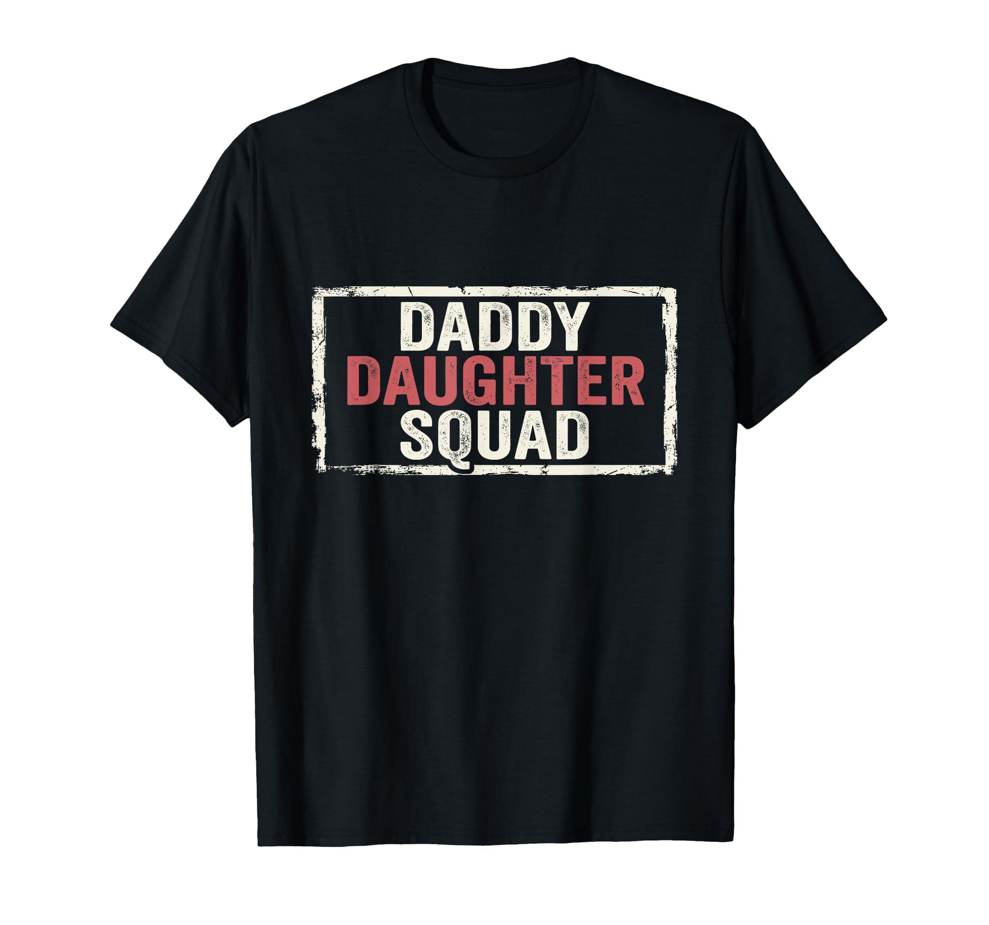 Daddy Daughter Father Daughter T-Shirt - Fun Novelty Design Men Women - T-Shirt, Sweatshirt, Hoodie