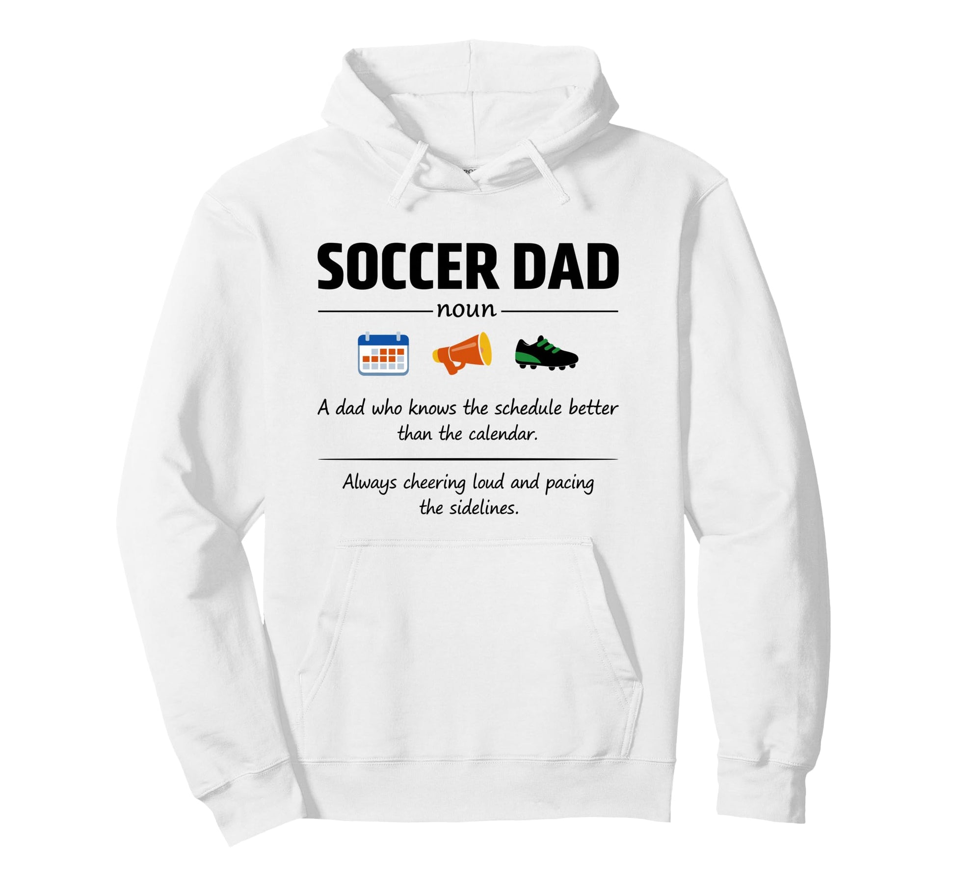 Soccer Dad Definition Gifts Fathers Day Hoodie - Streetwear Style Unisex - T-Shirt, Sweatshirt, Hoodie