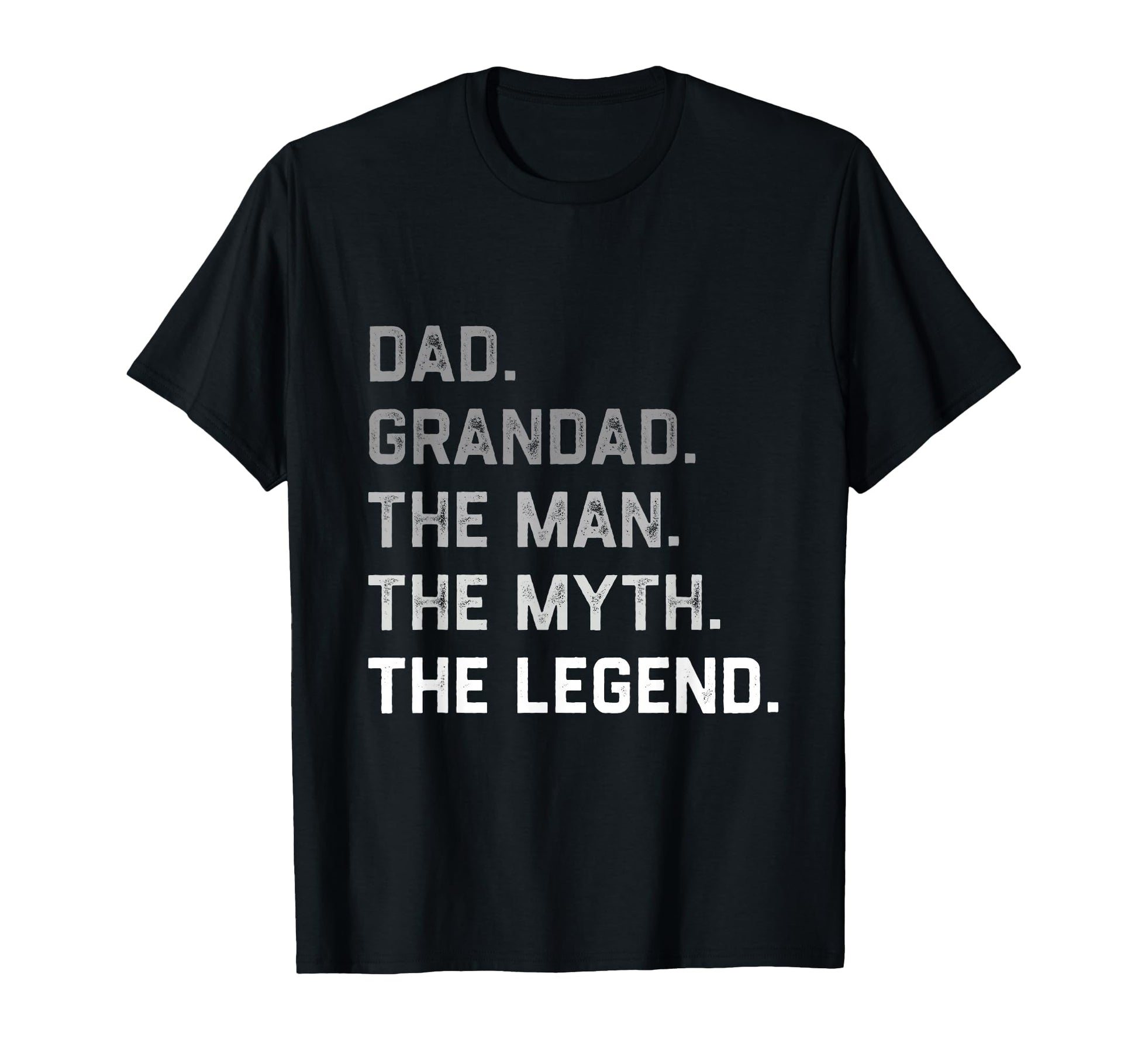 Dad Grandad Myth Legend Fathers Day T-Shirt - Custom Art Print Men Women - T-Shirt, Sweatshirt, Hoodie
