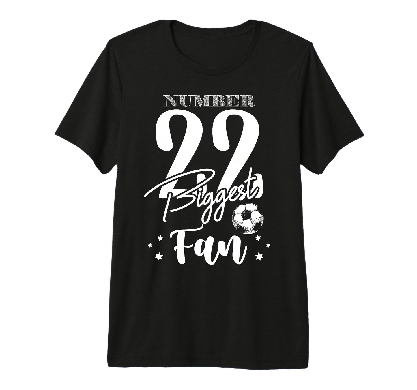 Number 22 Biggest Fan Soccer Player T-Shirt - Trendy Graphic for Adults - T-Shirt, Sweatshirt, Hoodie