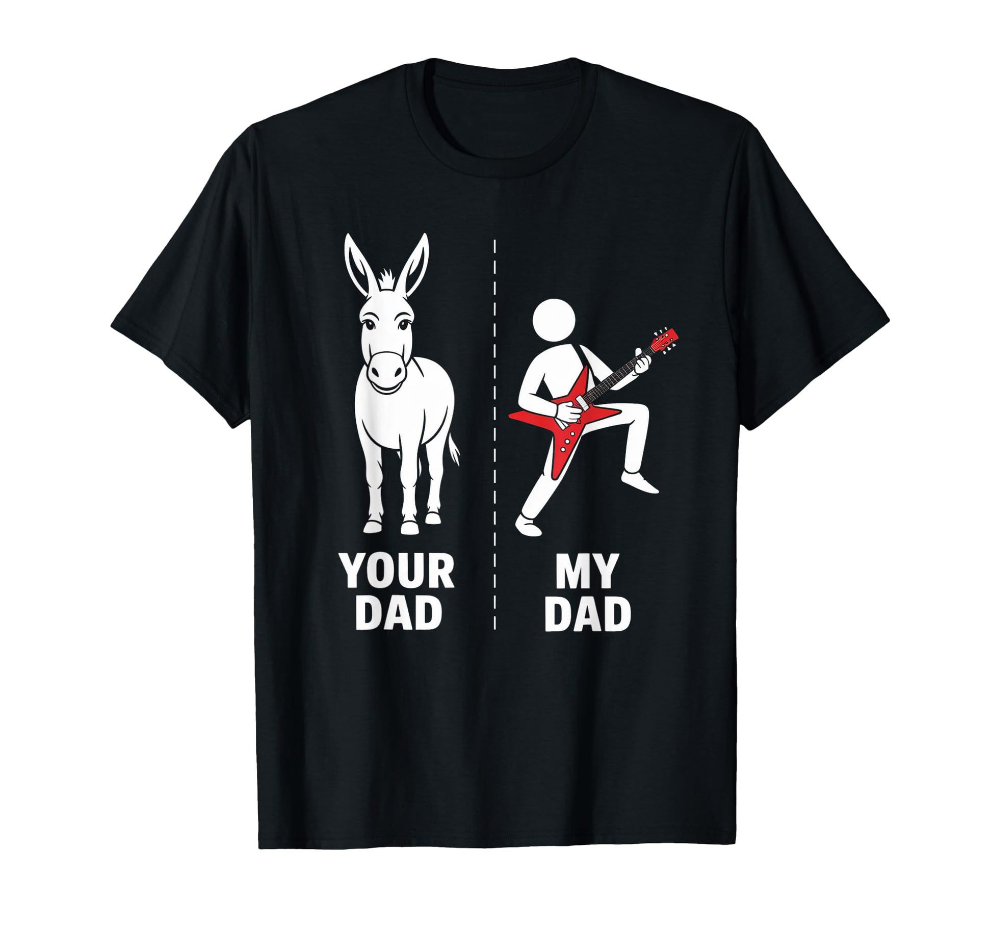 Your Dad My Dad Funny Father Music T-Shirt - Streetwear Style for Adults - T-Shirt, Sweatshirt, Hoodie