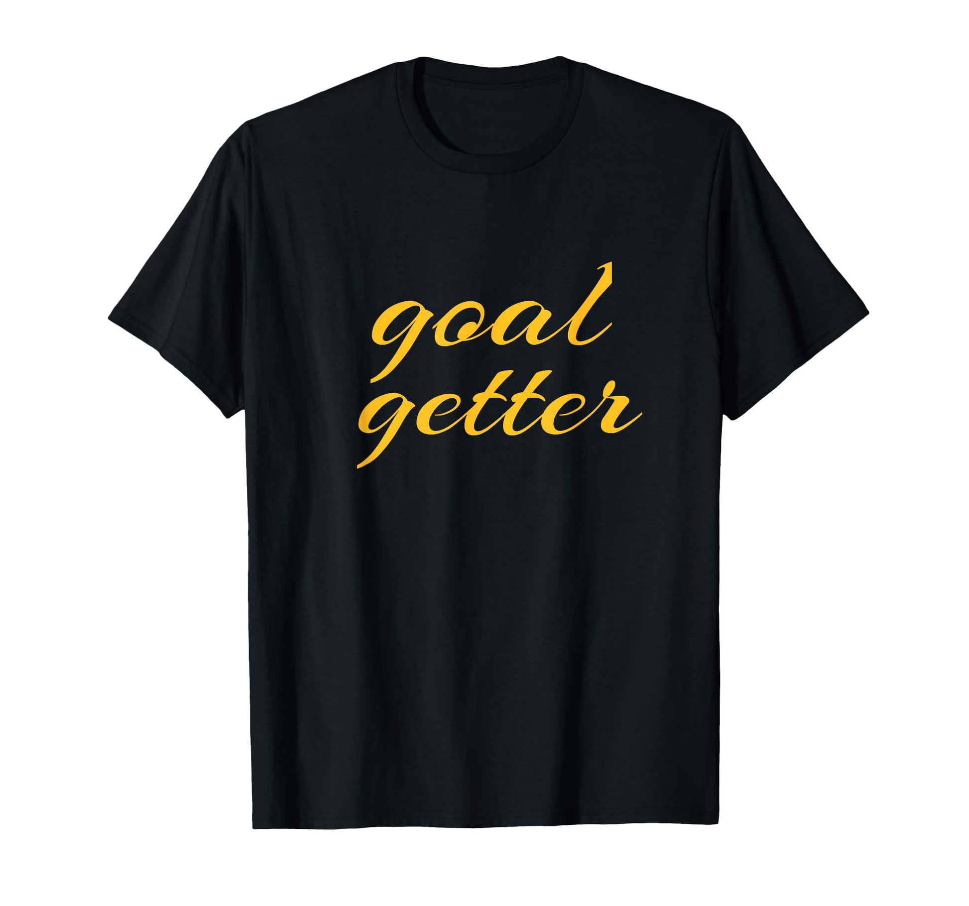 Goal Getter Soccer Motivation Coach T-Shirt - Aesthetic Graphic Unisex - T-Shirt, Sweatshirt, Hoodie