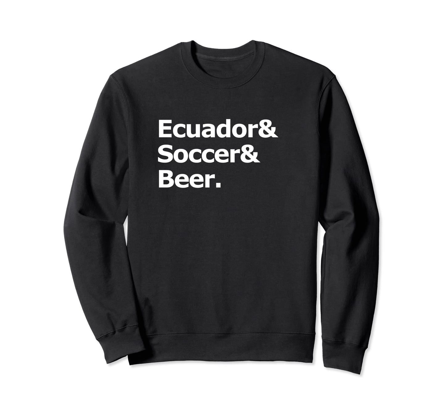 Ecuador Soccer Beer Football Sweatshirt - Casual Everyday Wear for Adults - T-Shirt, Sweatshirt, Hoodie