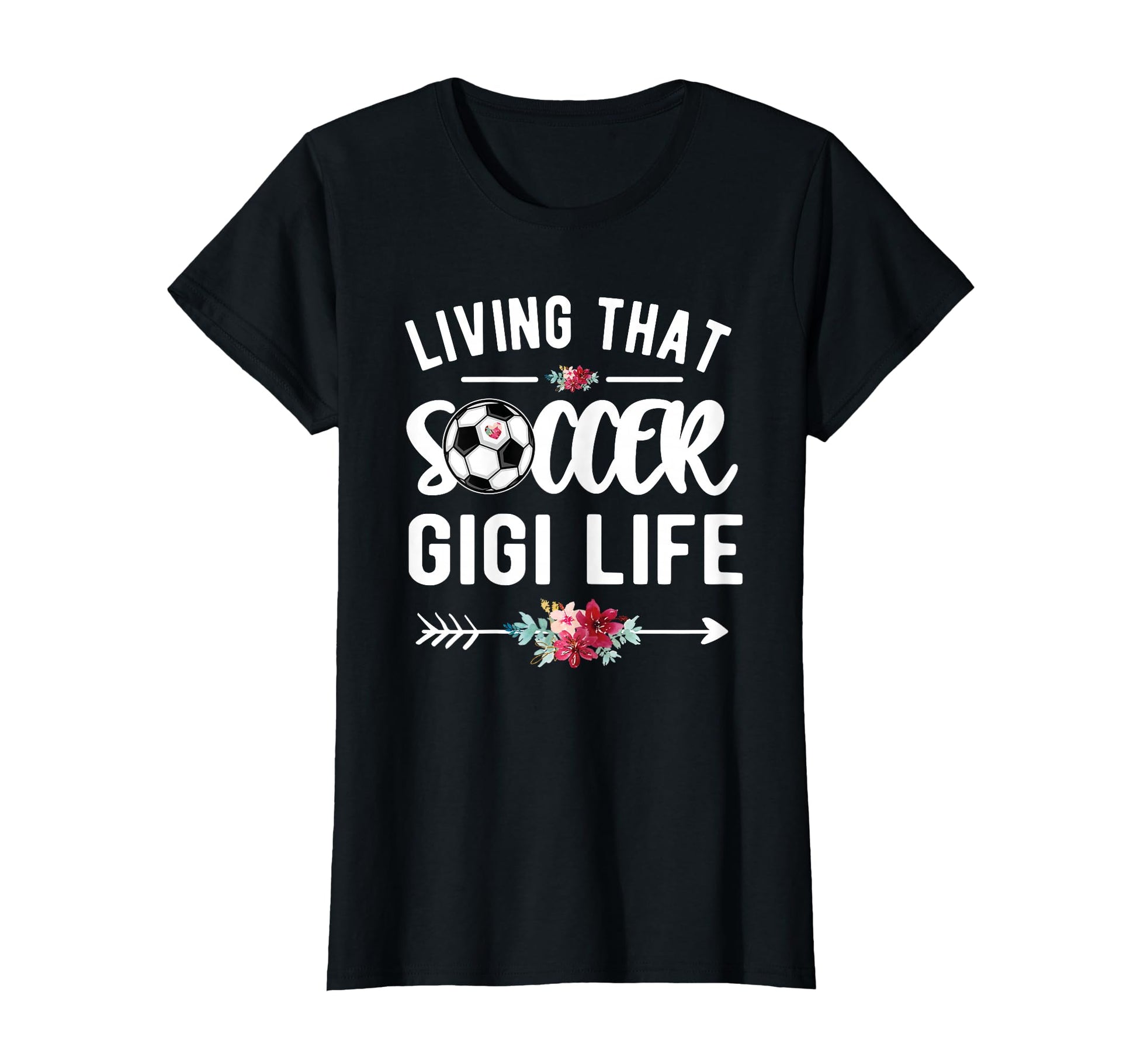 Living That Soccer Gigi Life Soccer T-Shirt - Streetwear Style Men Women - T-Shirt, Sweatshirt, Hoodie