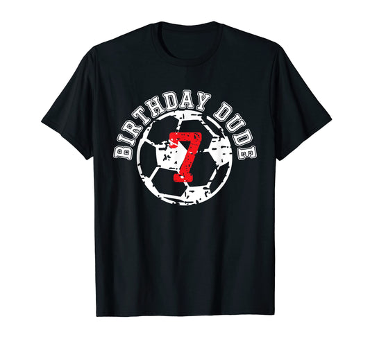 7 Year Old 7Th Birthday Dude Soccer T-Shirt - Aesthetic Graphic for Adults - T-Shirt, Sweatshirt, Hoodie