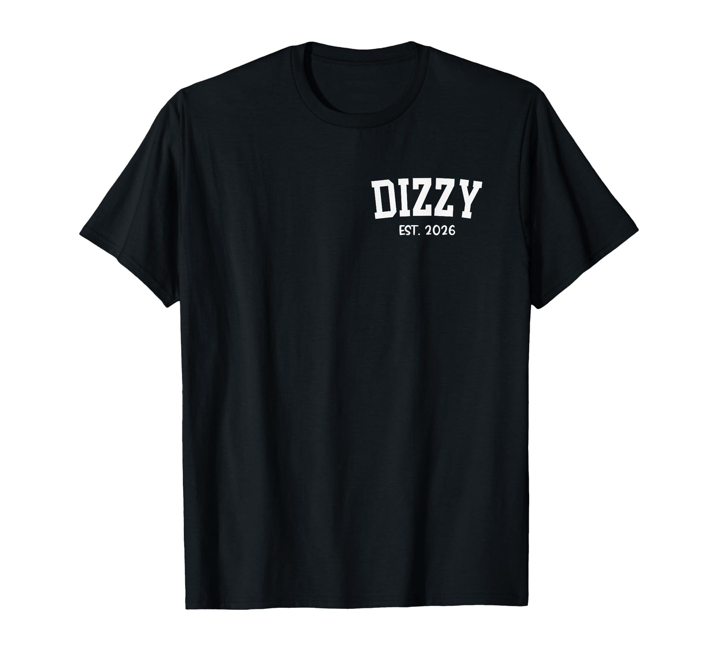 Dizzy Est 2026 Grandpa Fathers Day T-Shirt - Minimalist Print Men Women - T-Shirt, Sweatshirt, Hoodie