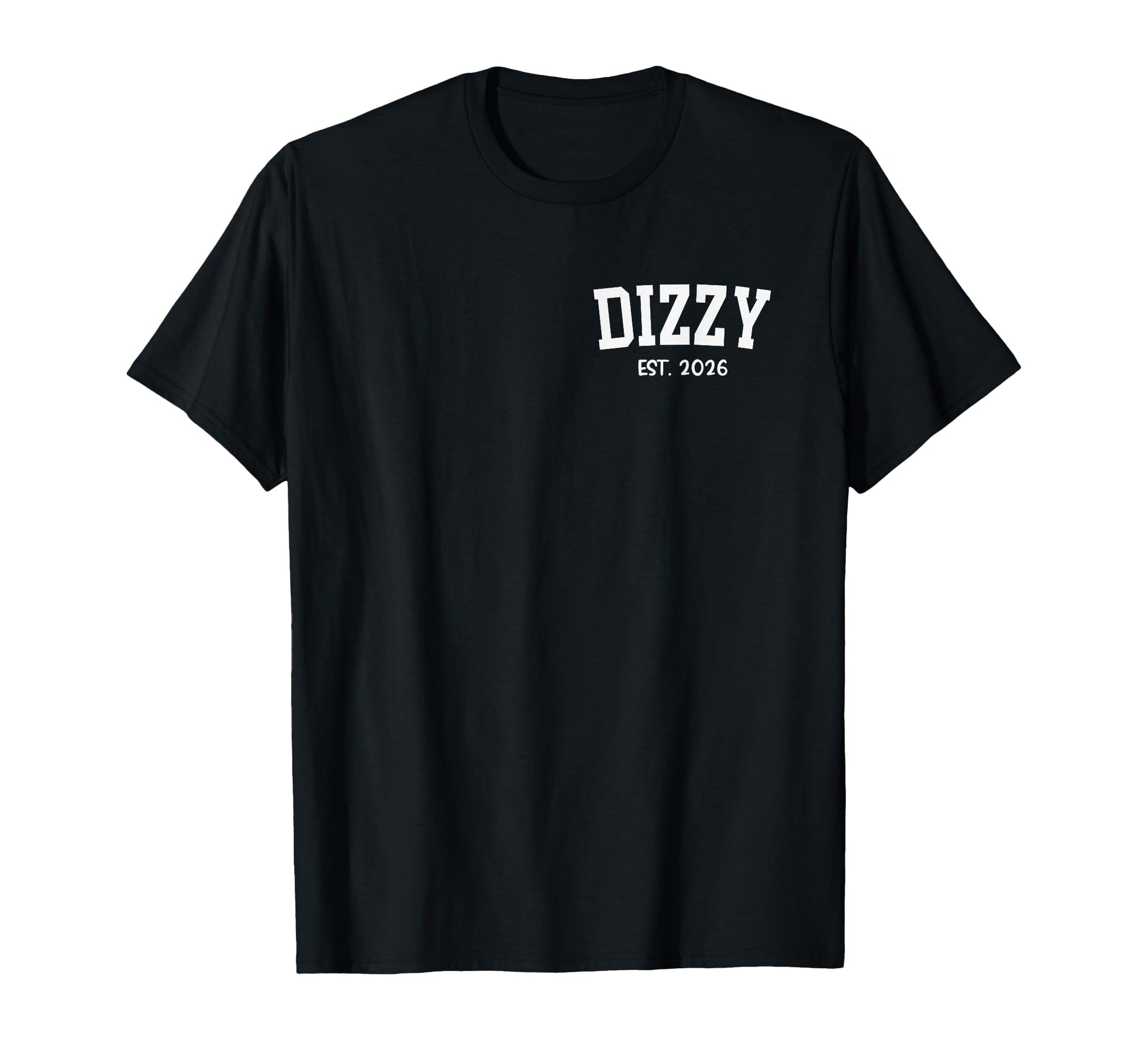 Dizzy Est 2026 Grandpa Fathers Day T-Shirt - Minimalist Print Men Women - T-Shirt, Sweatshirt, Hoodie