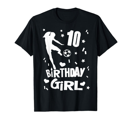 10Th Birthday Soccer Gift Turning Ten T-Shirt - Novelty Apparel for Adults - T-Shirt, Sweatshirt, Hoodie