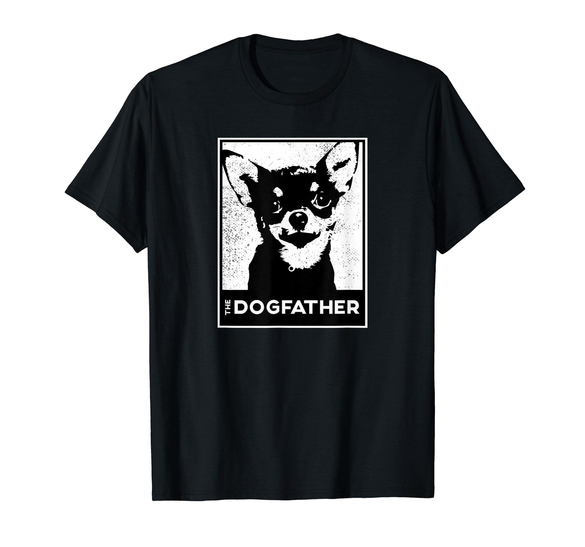 Mens Chihuahua Dog Father Dog Dad T-Shirt - Trendy Graphic for Adults - T-Shirt, Sweatshirt, Hoodie