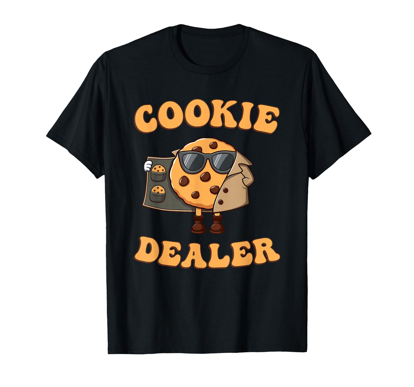 Cookie Dealer Cookie Seller Baking Cookie T-Shirt - Unique Graphic Unisex - T-Shirt, Sweatshirt, Hoodie