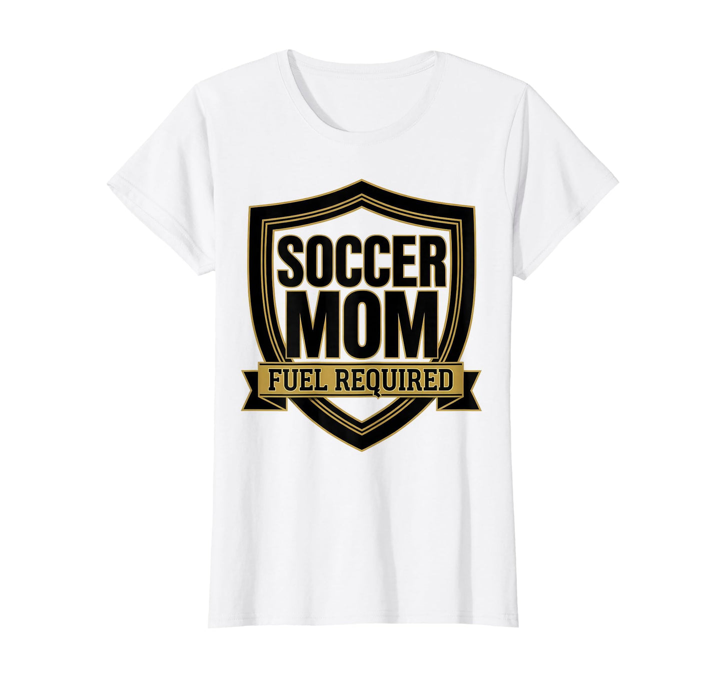 Soccer Mom Fuel Required Funny T-Shirt - Graphic Print Unisex - T-Shirt, Sweatshirt, Hoodie