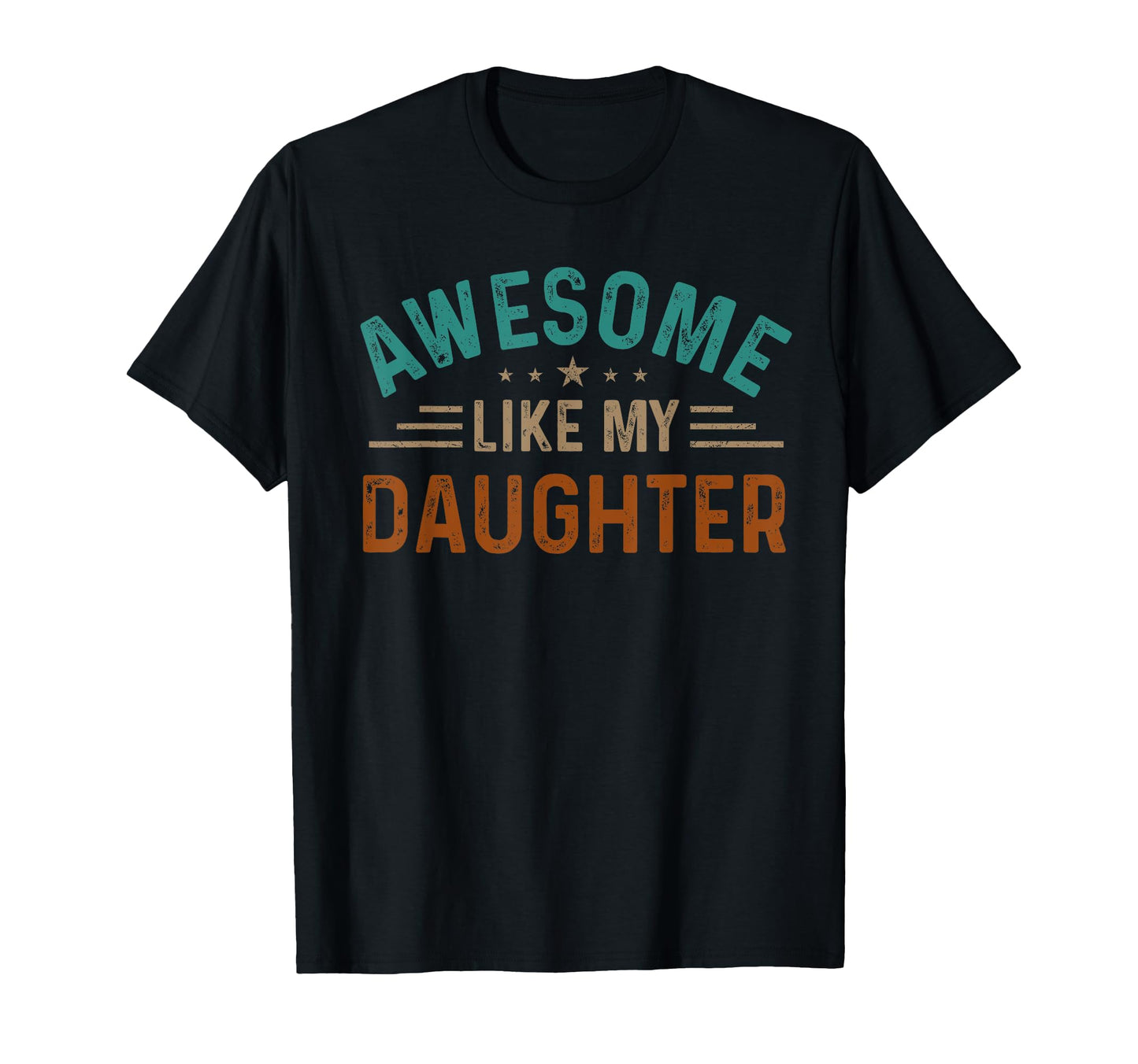 Awesome Like My Daughter Gifts Funny T-Shirt - Minimalist Print for Adults - T-Shirt, Sweatshirt, Hoodie
