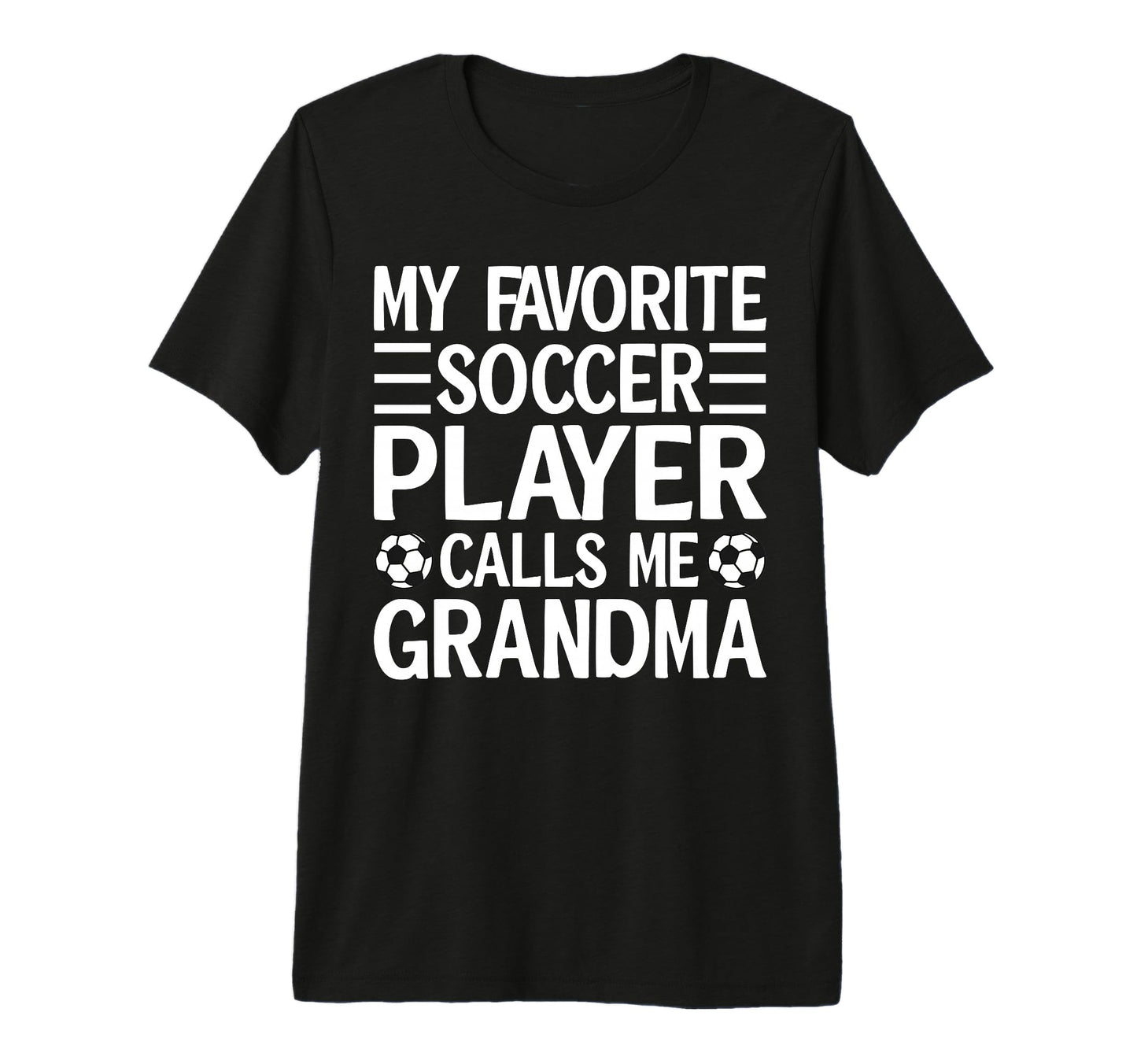 My Favorite Soccer Player Calls Me T-Shirt - Aesthetic Graphic Men Women - T-Shirt, Sweatshirt, Hoodie