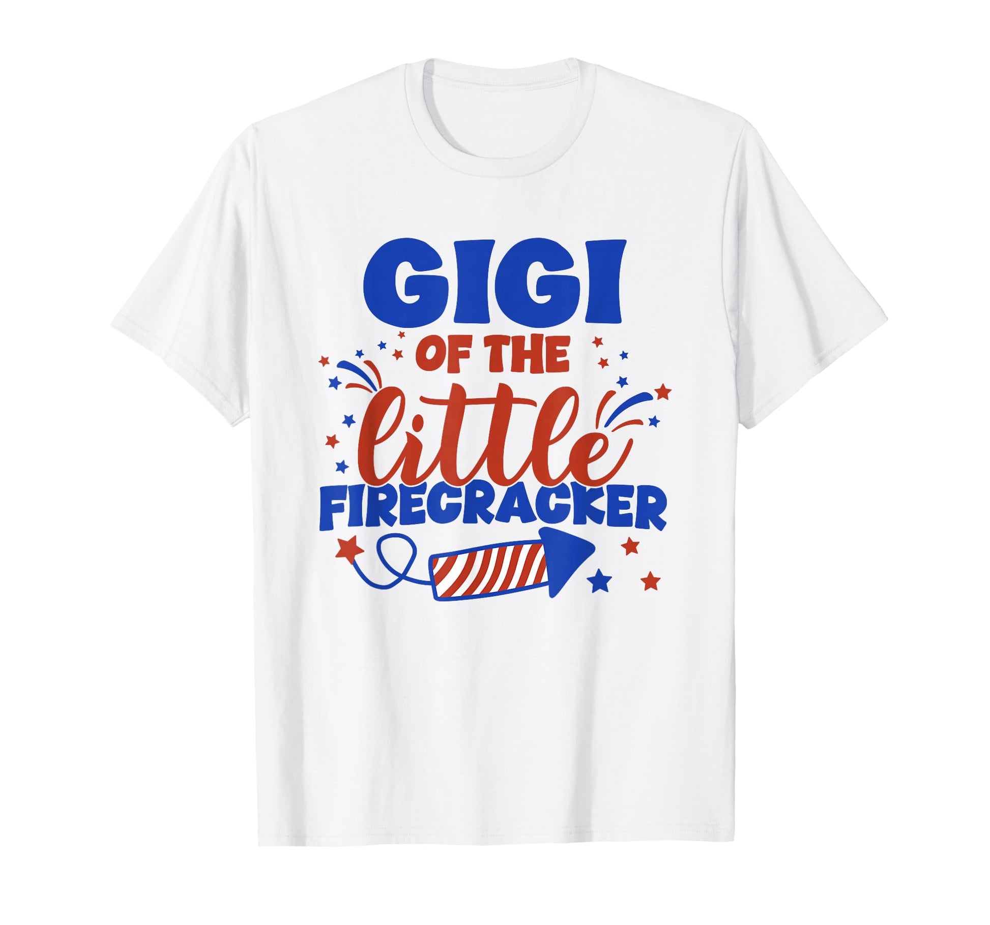 Gigi Little Firecracker Fourth July T-Shirt - Custom Art Print Men Women - T-Shirt, Sweatshirt, Hoodie