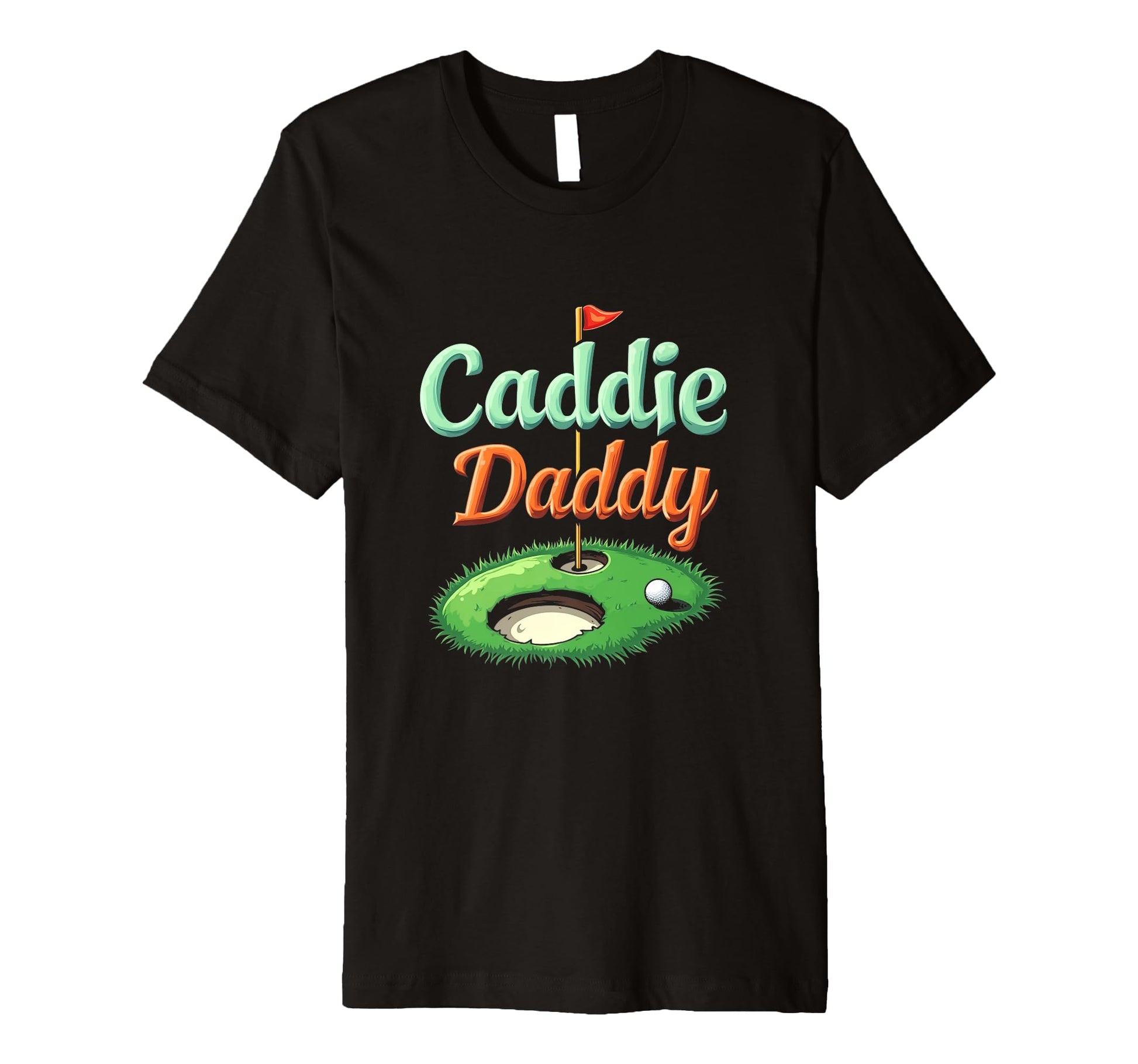 Mens Caddie Daddy Golf Dad T-Shirt - Trendy Graphic Unisex - T-Shirt, Sweatshirt, Hoodie
