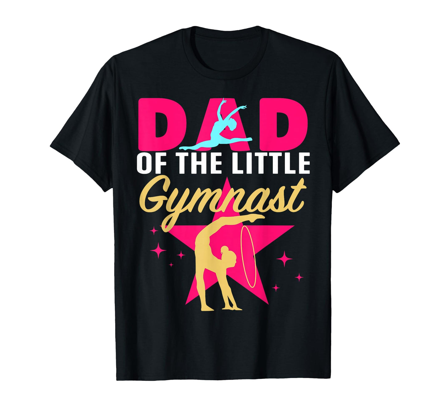 Dad Little Gymnast Birthday Gymnastics T-Shirt - Unique Graphic Unisex - T-Shirt, Sweatshirt, Hoodie