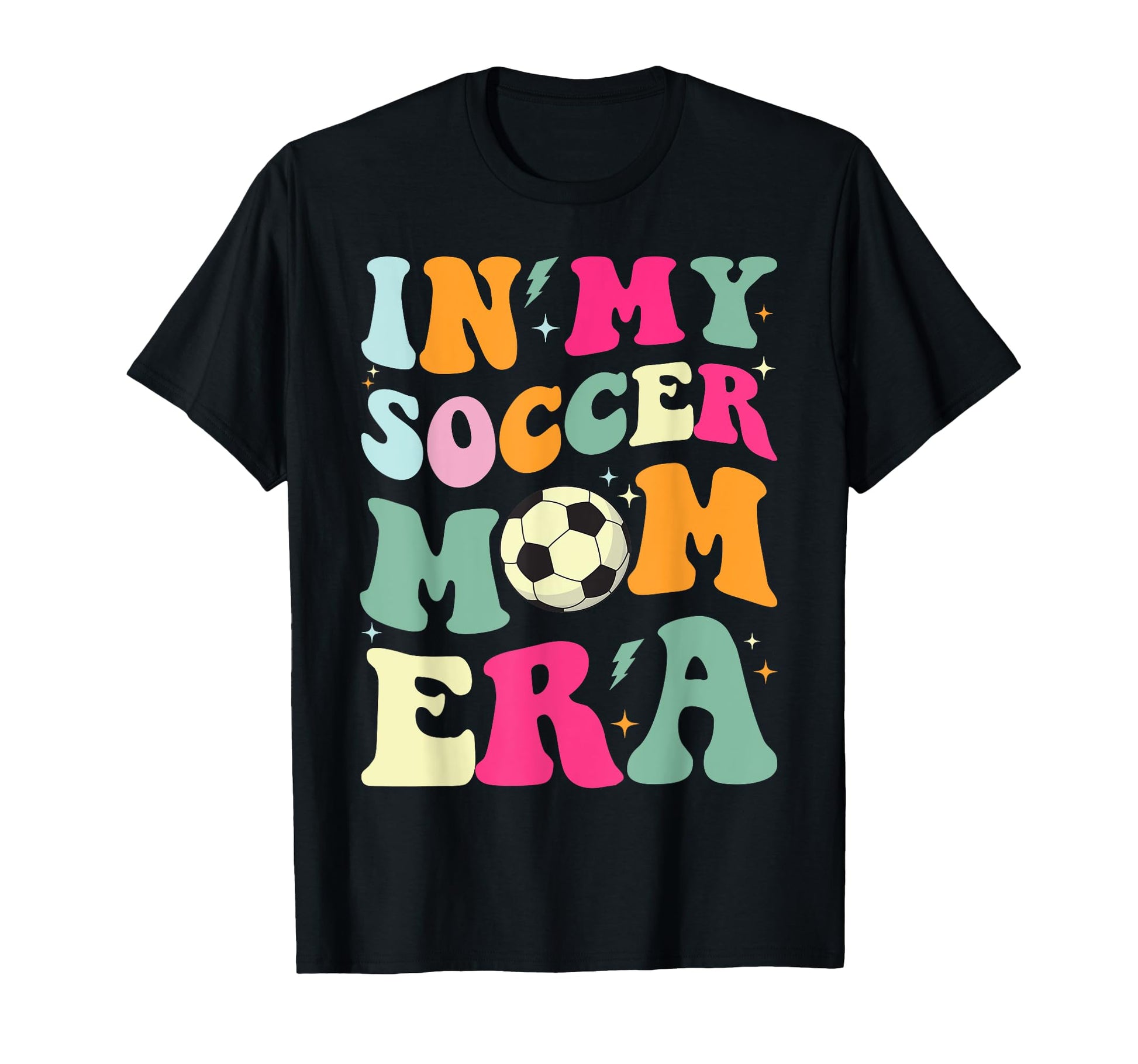 My Soccer Mom Era Team Ball Gift Sweatshirt - Fun Novelty Design Men Women - T-Shirt, Sweatshirt, Hoodie