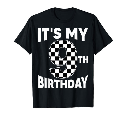 9 Year Old Birthday Racing Car Flag Its My T-Shirt - Trendy Graphic Unisex - T-Shirt, Sweatshirt, Hoodie