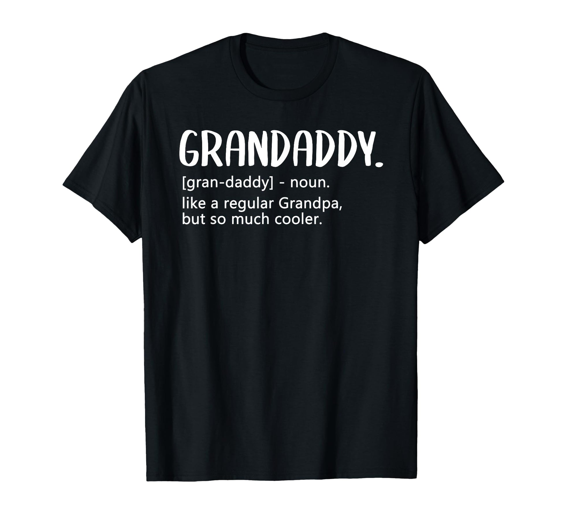 Grandaddy Tshirts Fathers Day Regular T-Shirt - Minimalist Print Unisex - T-Shirt, Sweatshirt, Hoodie