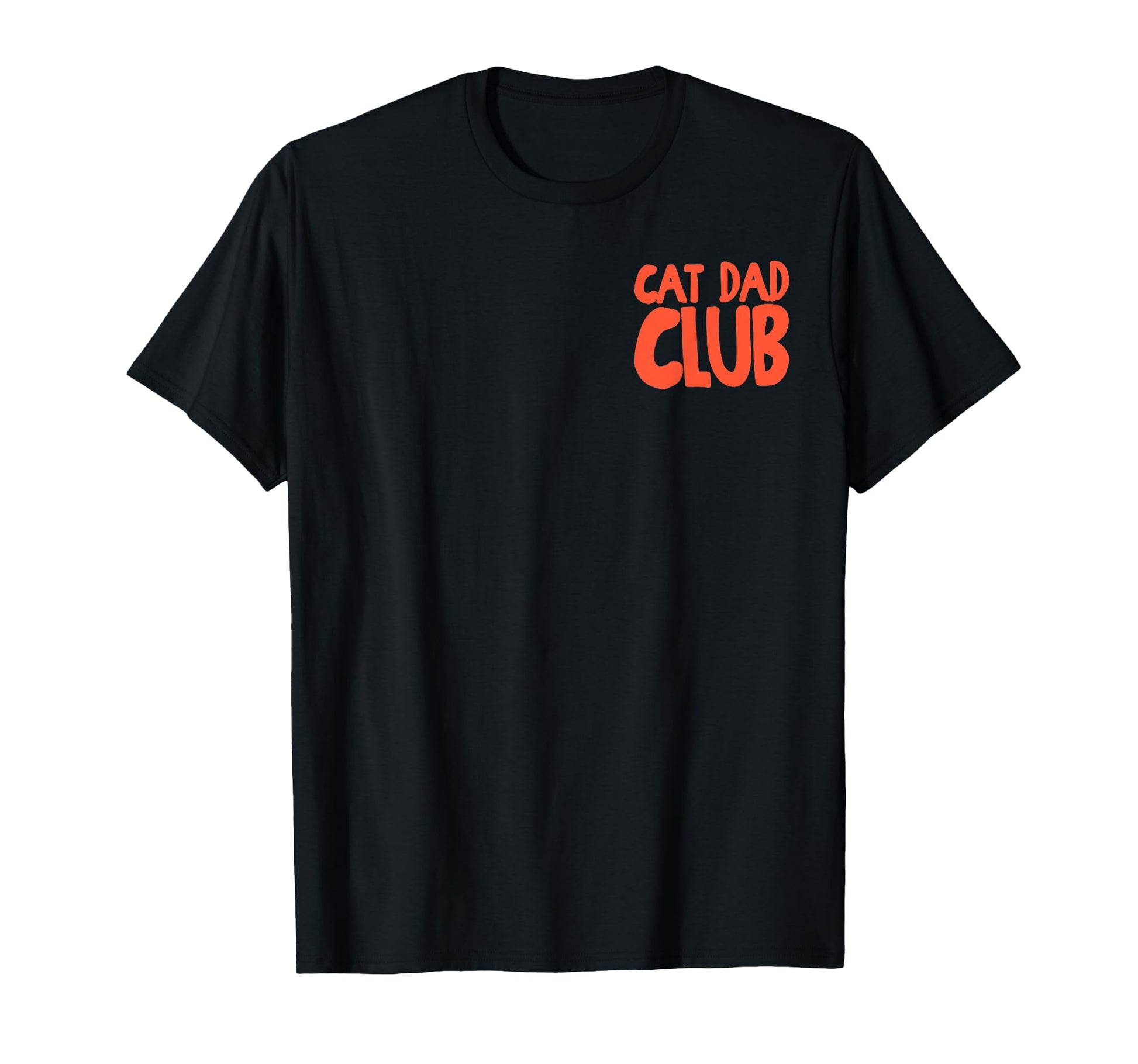 2 Sided Cat Dad Club Life Is Better T-Shirt - Aesthetic Graphic Men Women - T-Shirt, Sweatshirt, Hoodie