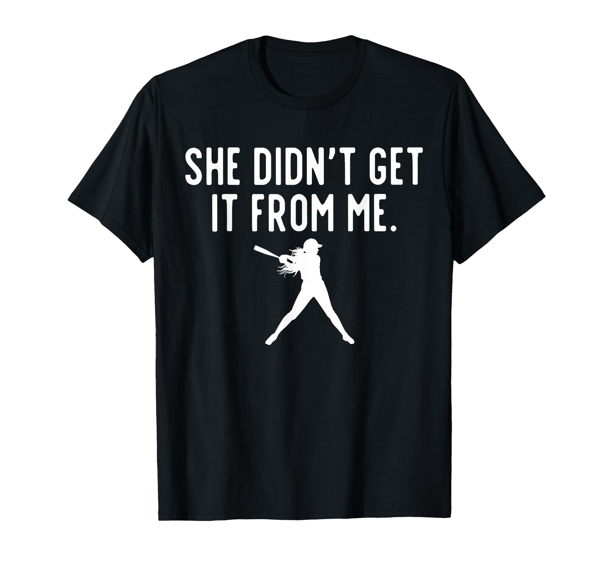 She Didnt Get It From Me Baseball T-Shirt - Aesthetic Graphic Men Women - T-Shirt, Sweatshirt, Hoodie