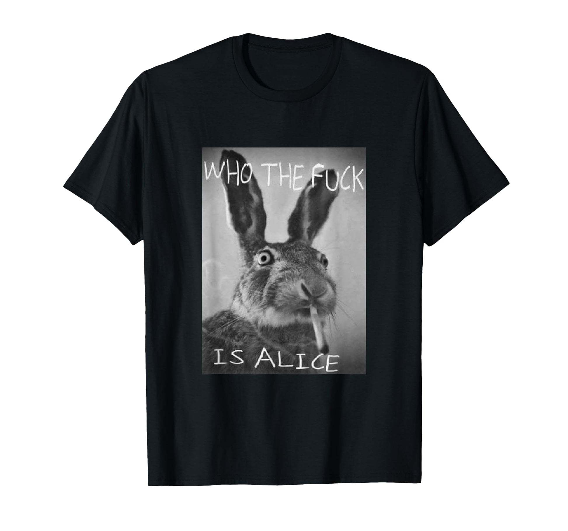 Snirt Funny Rabbit Who Is Alice Hoodie - Aesthetic Graphic Men Women - T-Shirt, Sweatshirt, Hoodie