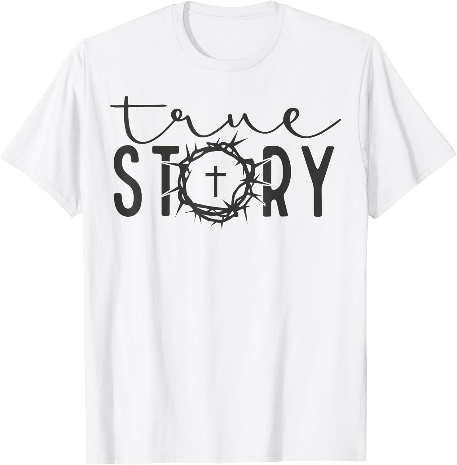 Easter Day Christians True Story Cross Jesus Unisex T-shirt, Sweatshirt, Hoodie, Long Sleeve Tee - T-Shirt, Sweatshirt, Hoodie