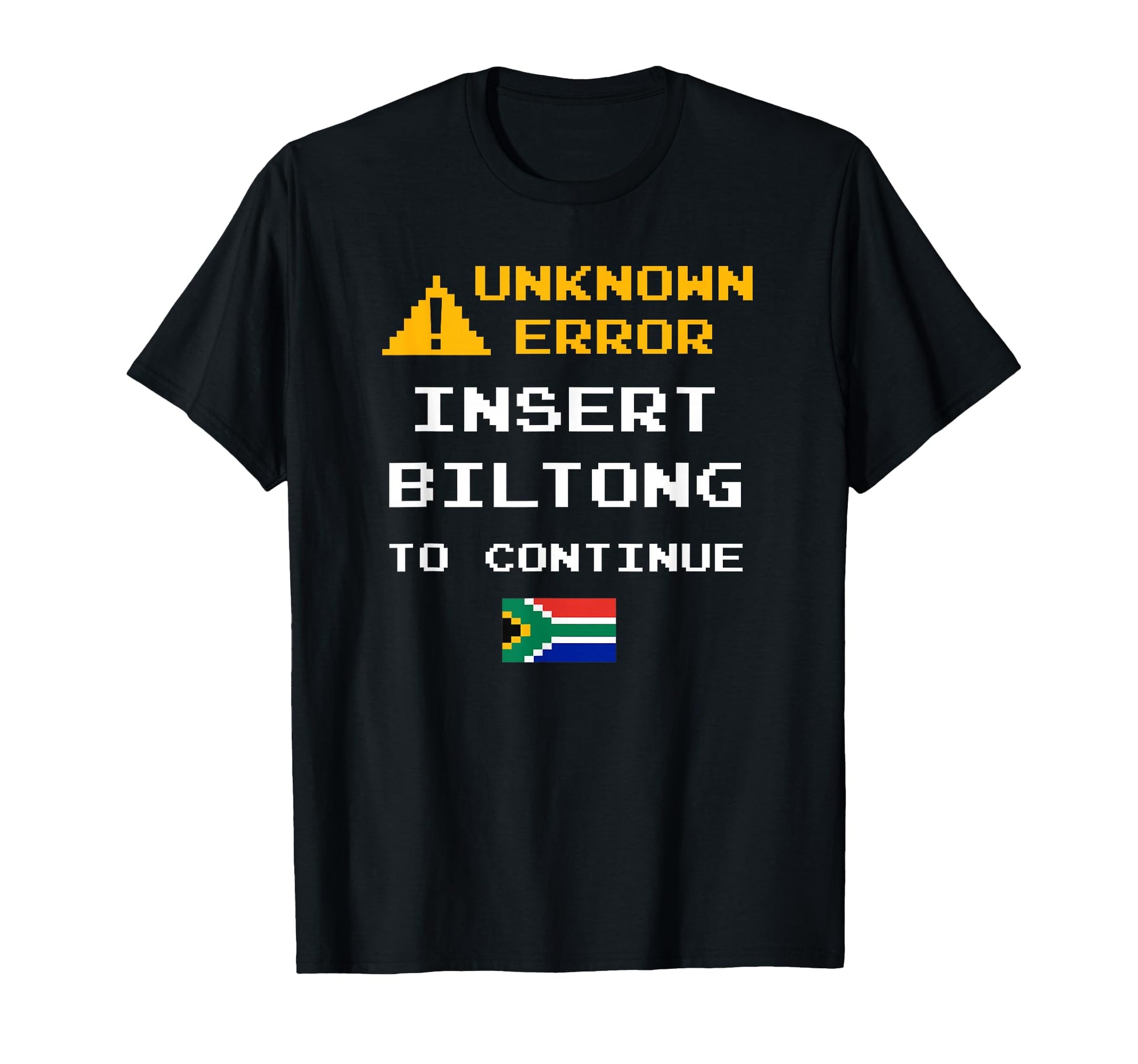 Insert Biltong Funny Error South T-Shirt - Unique Graphic for Adults - T-Shirt, Sweatshirt, Hoodie