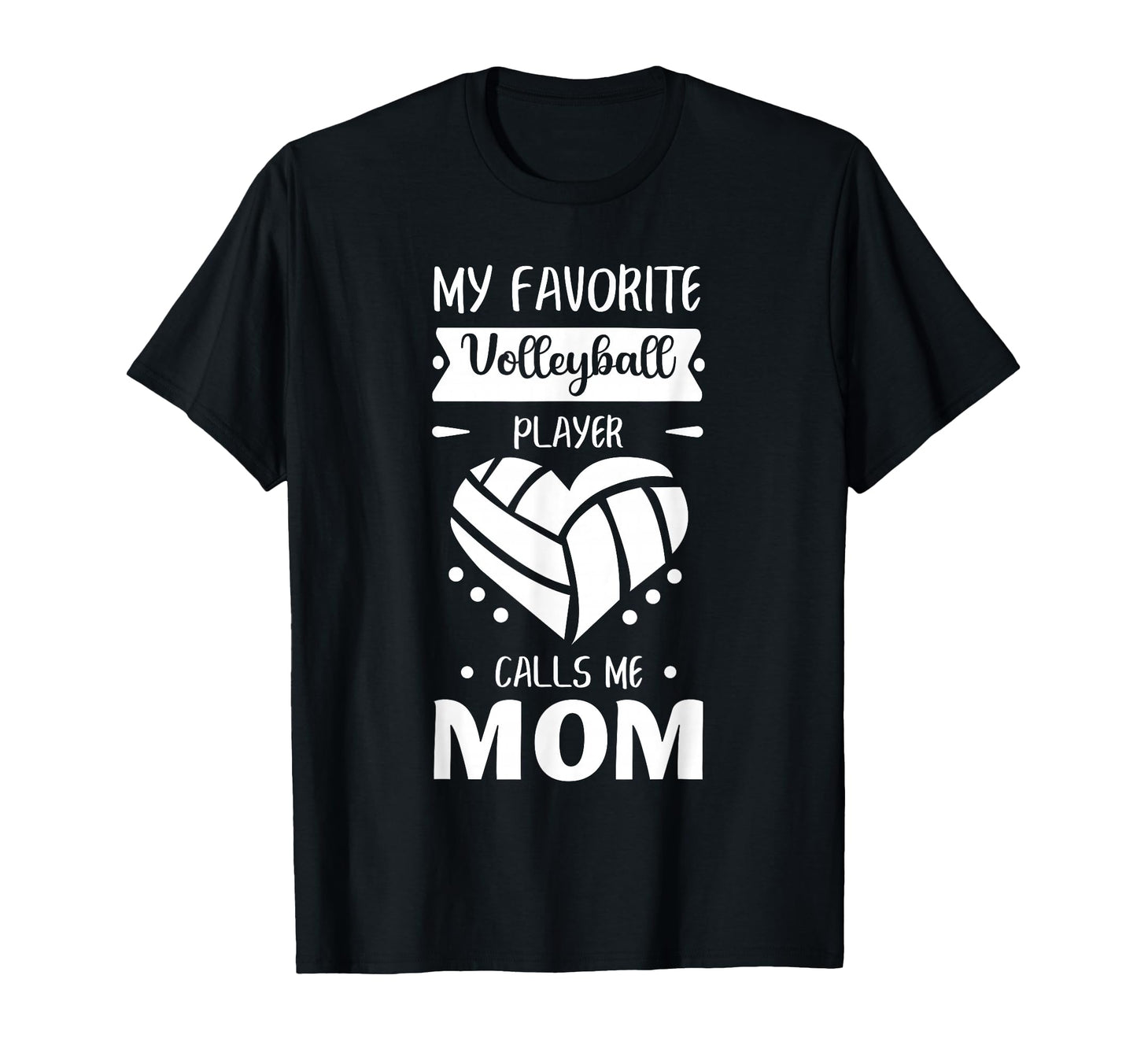 My Favorite Volleyball Player T-Shirt - Casual Everyday Wear for Adults - T-Shirt, Sweatshirt, Hoodie