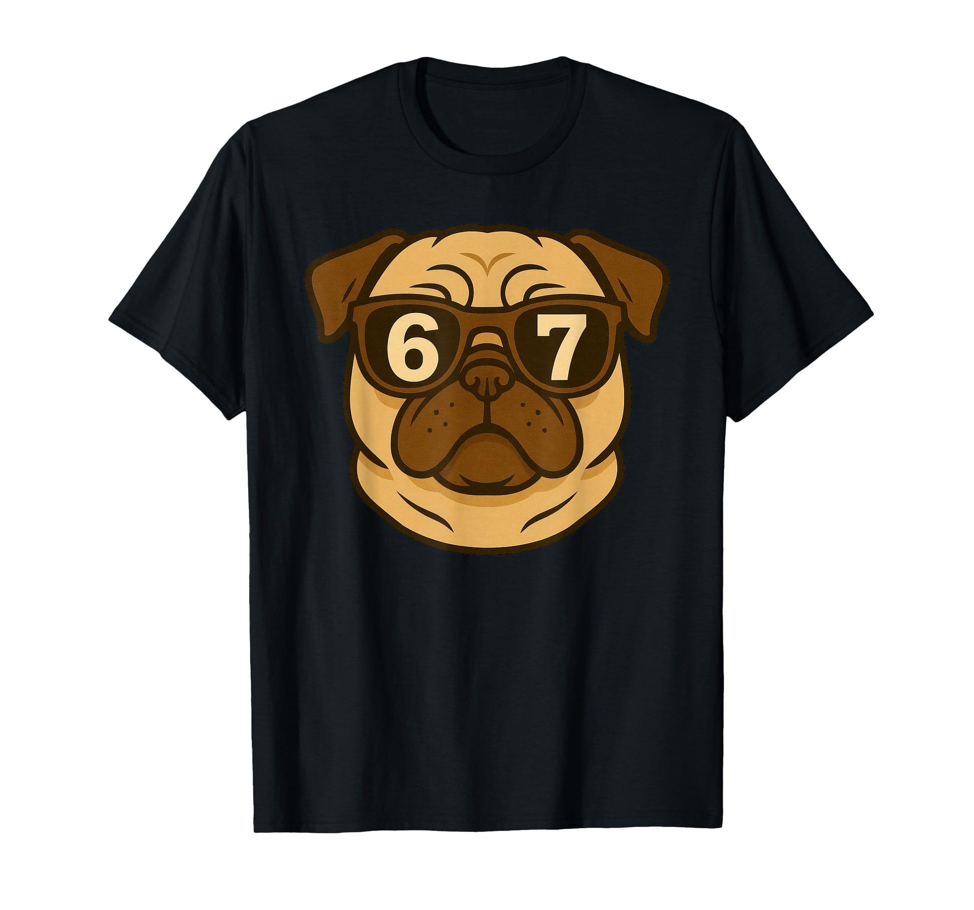 Funny Dog Pug Sunglasses 67 Six Seven T-Shirt - Streetwear Style Men Women - T-Shirt, Sweatshirt, Hoodie