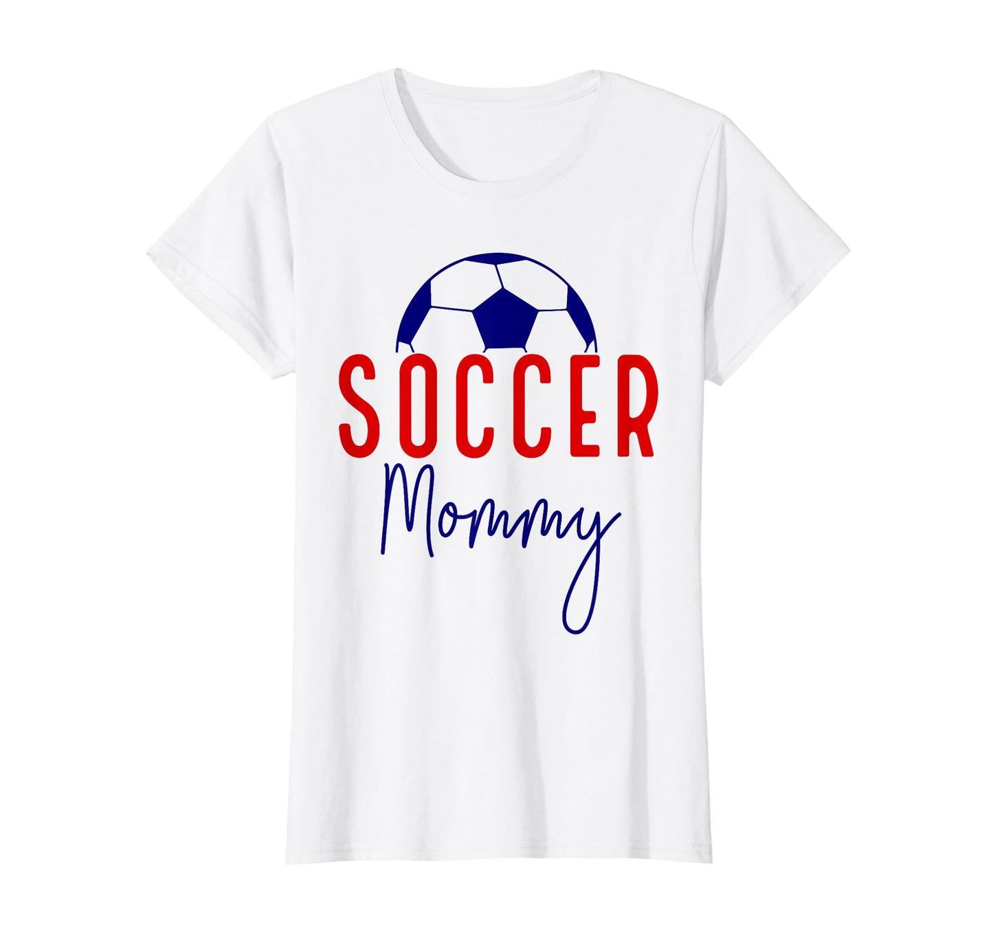 Soccer Mommy Mom Mama Soccer Mother T-Shirt - Unique Graphic for Adults - T-Shirt, Sweatshirt, Hoodie