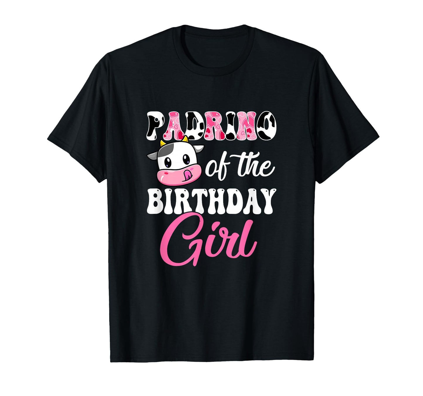 Padrino Birthday Farm Cow 1St Birthday T-Shirt - Unique Graphic for Adults - T-Shirt, Sweatshirt, Hoodie