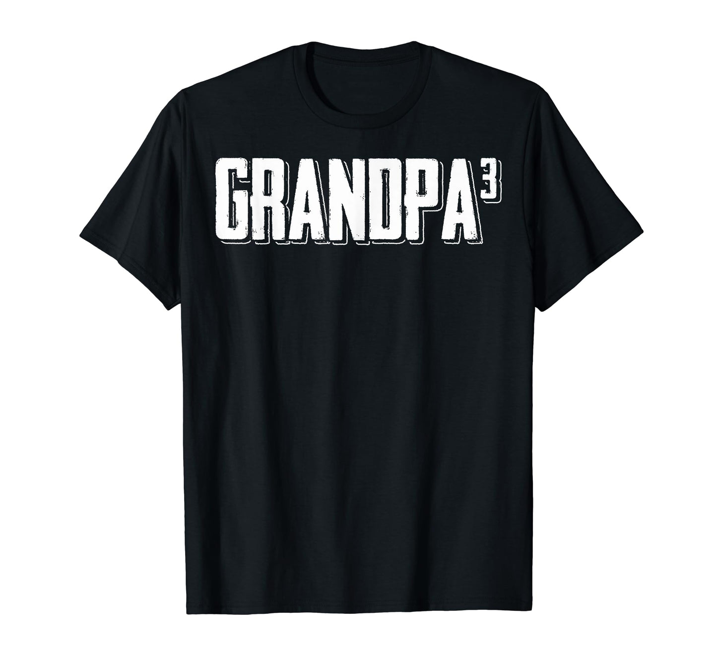 Grandpa Cubed Third Time Grandpa Three T-Shirt - Trendy Graphic Unisex - T-Shirt, Sweatshirt, Hoodie