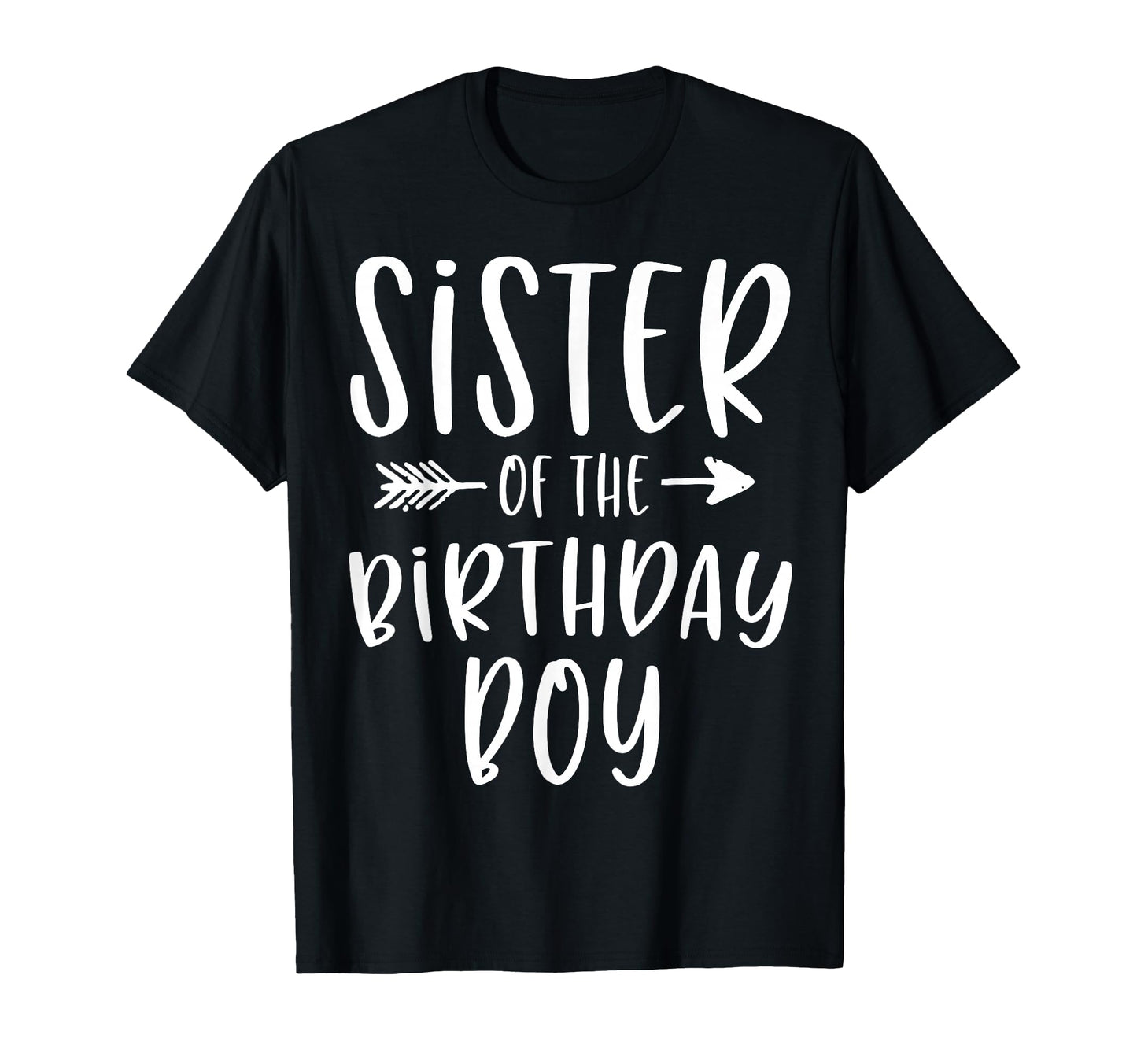 Sister Birthday Sibling Birthday Party T-Shirt - Novelty Apparel for Adults - T-Shirt, Sweatshirt, Hoodie