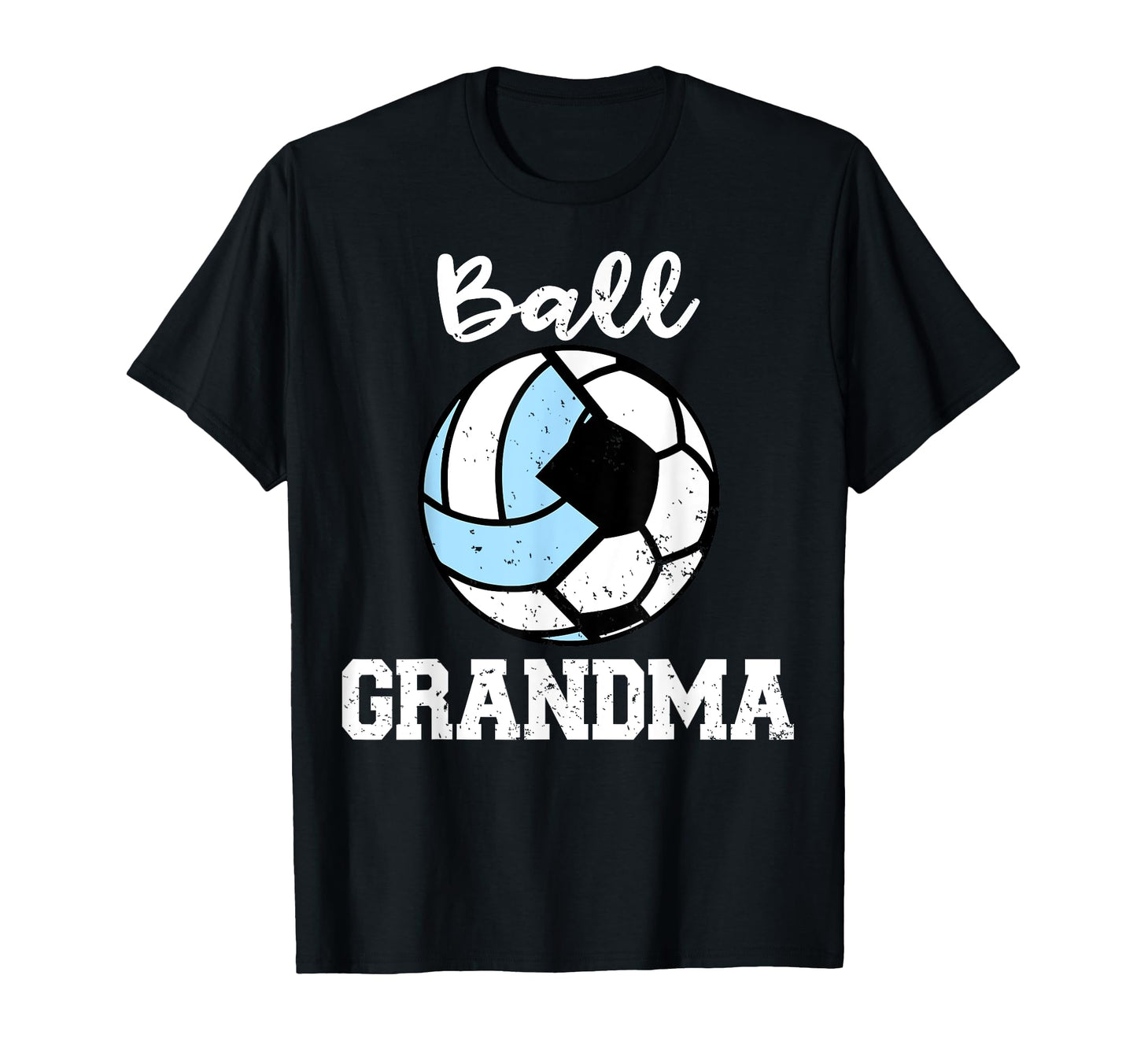 Ball Grandma Funny Soccer Volleyball T-Shirt - Minimalist Print Men Women - T-Shirt, Sweatshirt, Hoodie