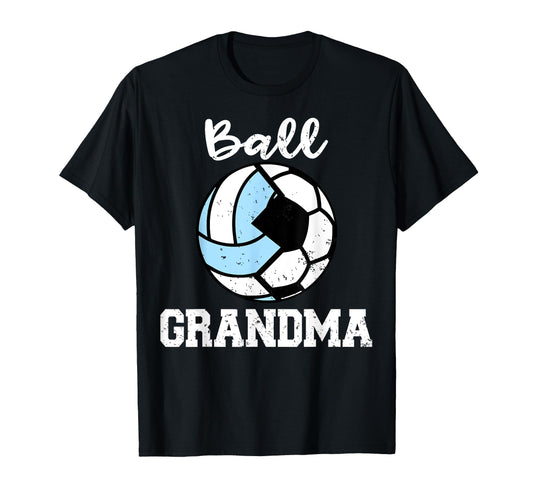 Ball Grandma Funny Soccer Volleyball T-Shirt - Minimalist Print Men Women - T-Shirt, Sweatshirt, Hoodie