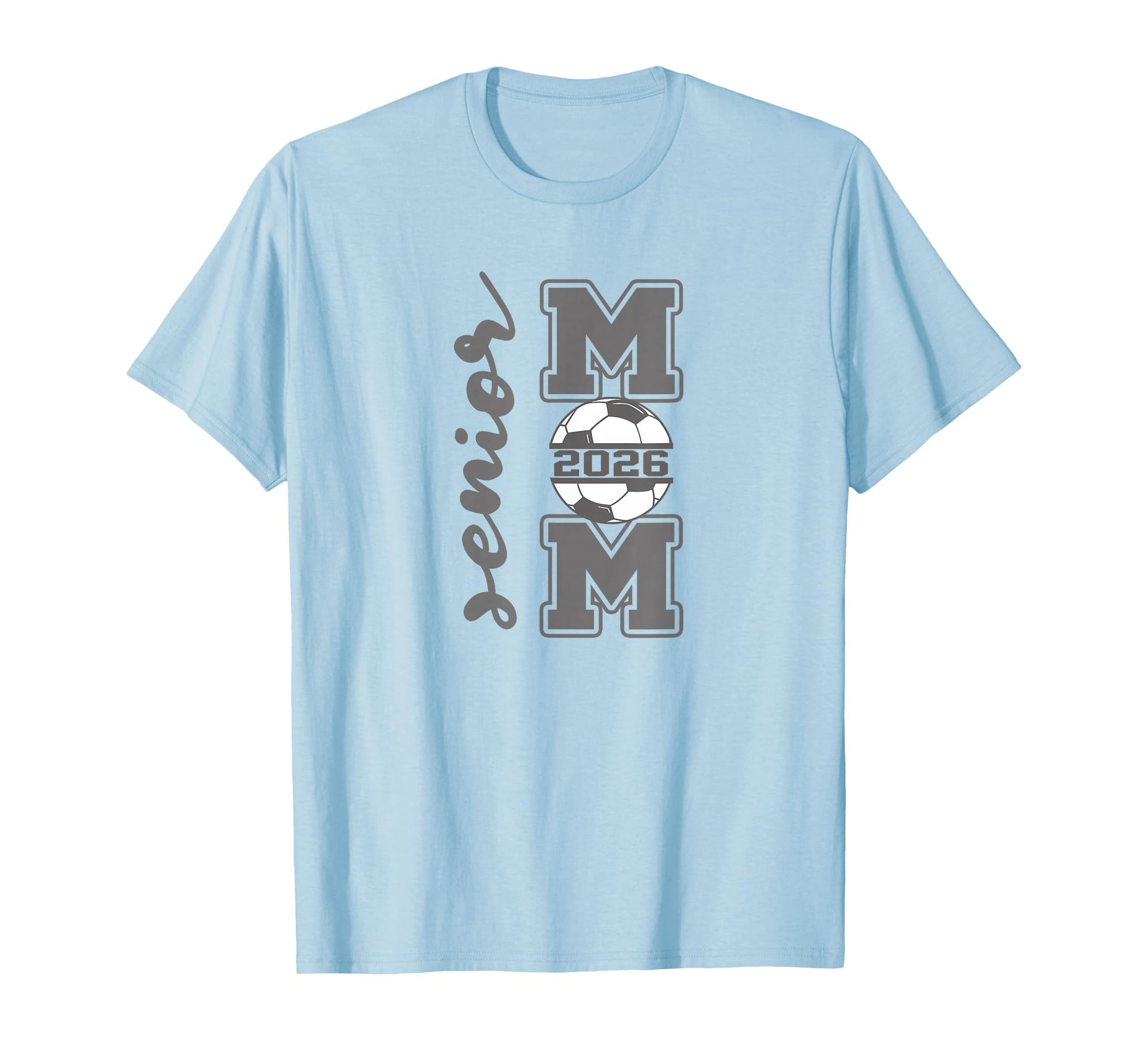Senior Mom 2026 Soccer Athlete T-Shirt - Casual Everyday Wear for Adults - T-Shirt, Sweatshirt, Hoodie