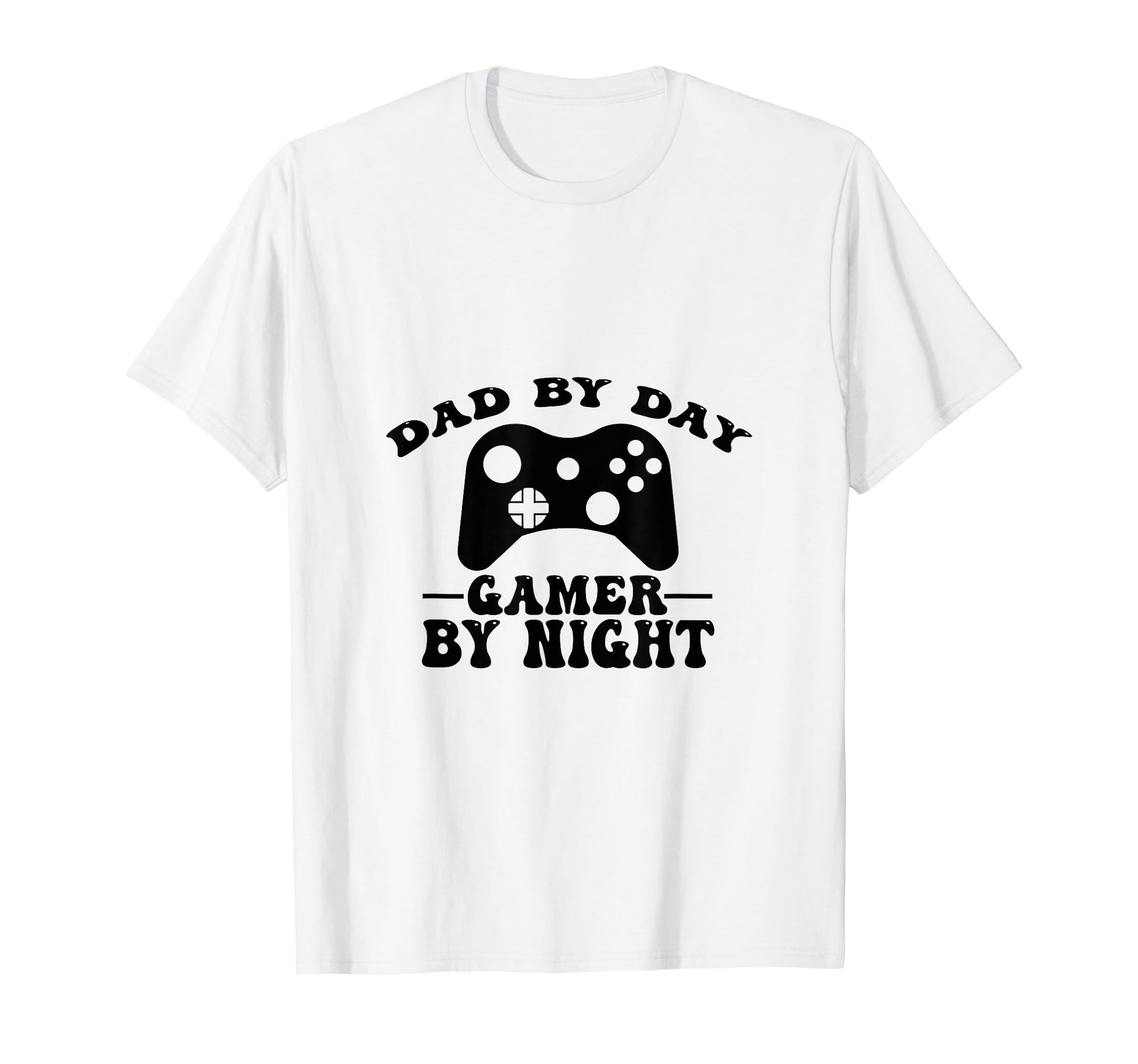 Dad Day Gamer Night Funny Tees Dad T-Shirt - Graphic Print Unisex - T-Shirt, Sweatshirt, Hoodie
