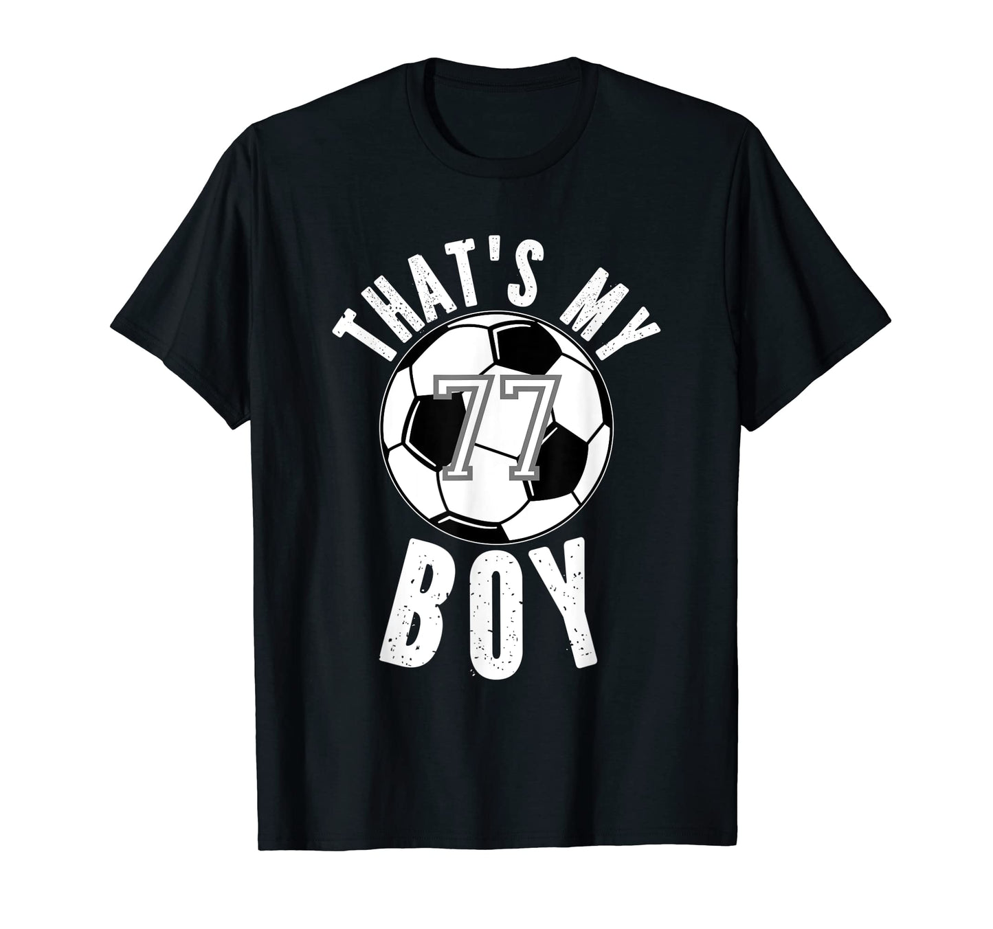 Thats My Jersey Number 77 Soccer Mom T-Shirt - Novelty Apparel for Adults - T-Shirt, Sweatshirt, Hoodie