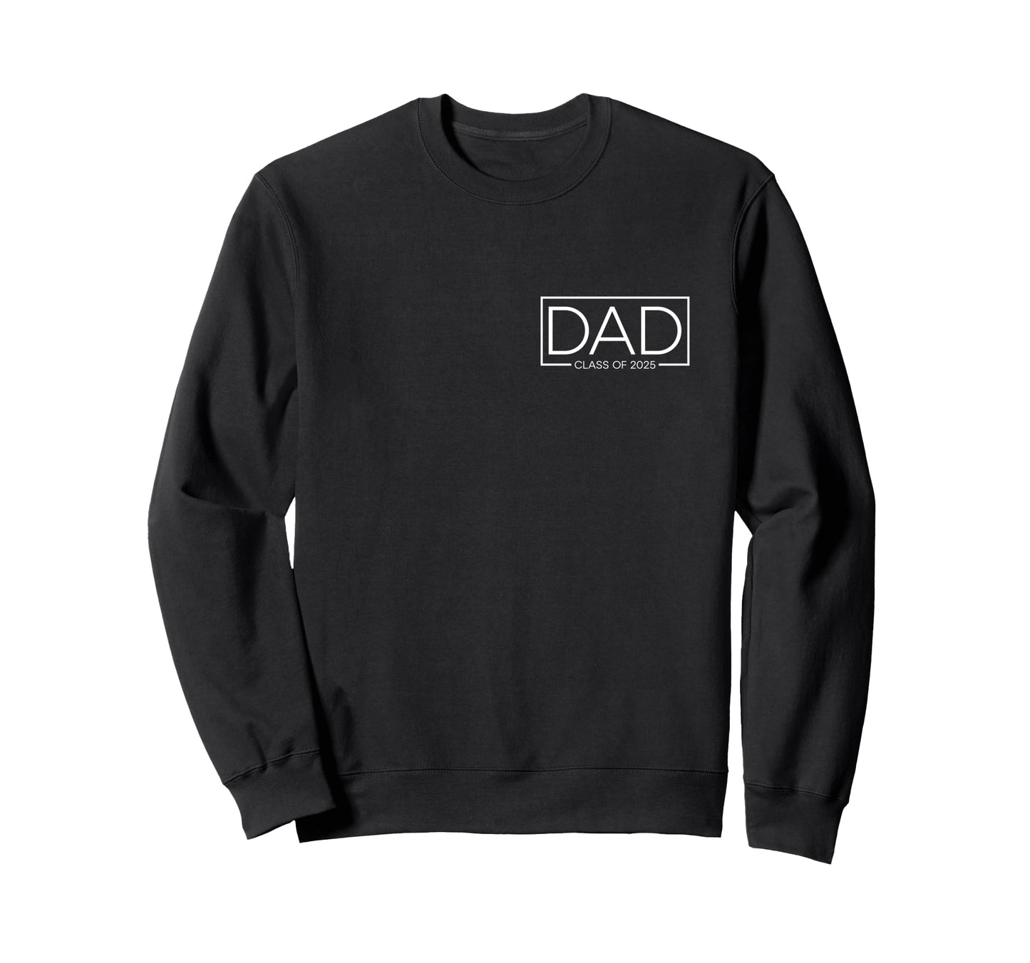 Proud Dad 2025 Graduate Father Sweatshirt - Custom Art Print for Adults - T-Shirt, Sweatshirt, Hoodie