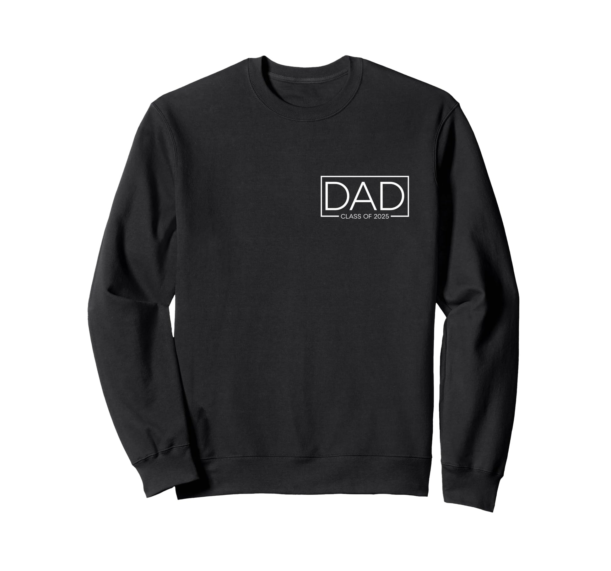Proud Dad 2025 Graduate Father Sweatshirt - Custom Art Print for Adults - T-Shirt, Sweatshirt, Hoodie