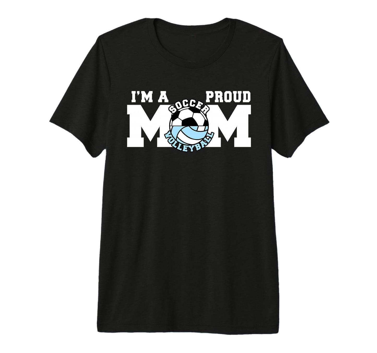 Im Proud Mom Funny Soccer T-Shirt - Aesthetic Graphic for Adults - T-Shirt, Sweatshirt, Hoodie