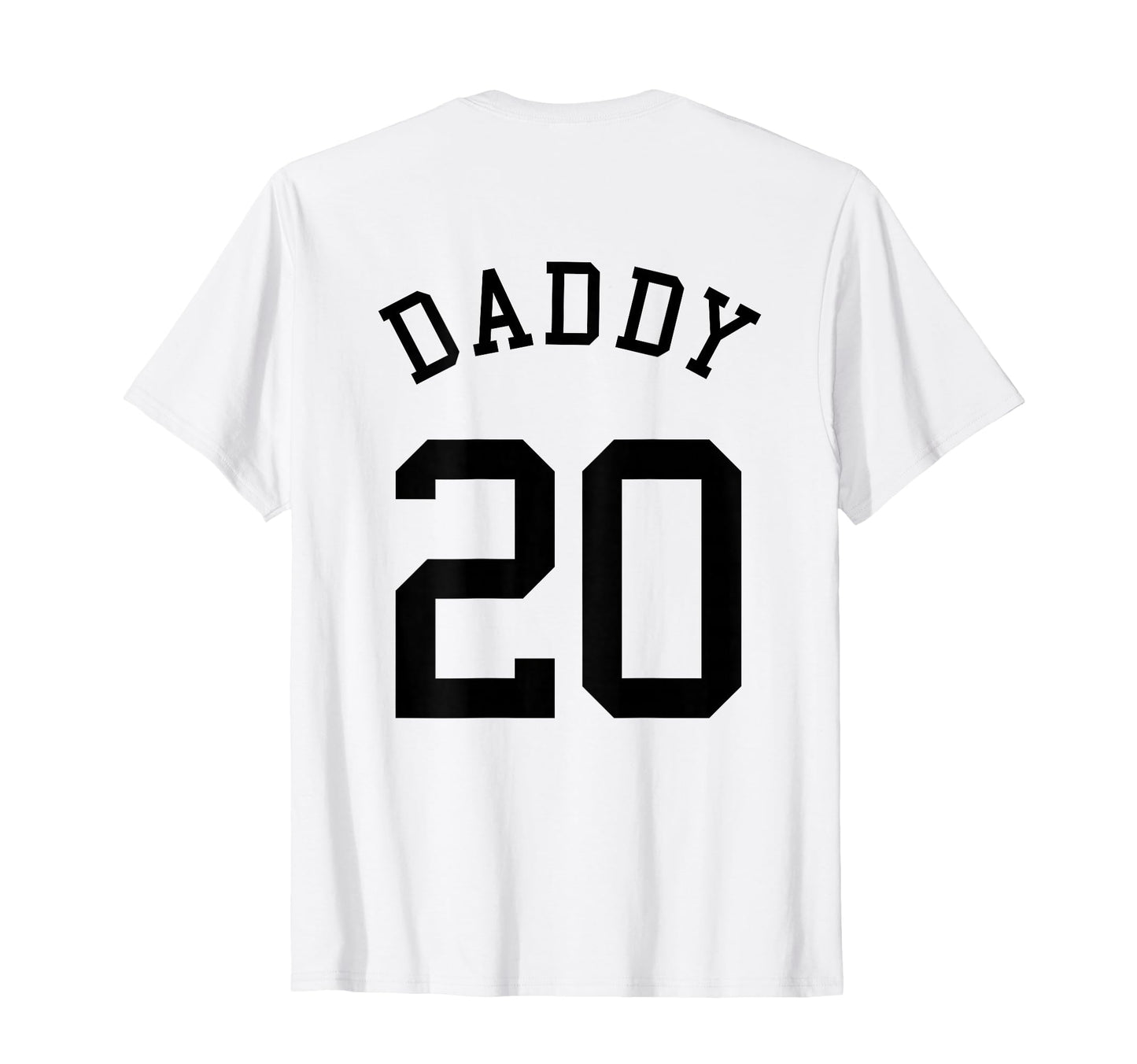 Daddy No 20 Football Dad Baseball Father T-Shirt - Graphic Print Unisex - T-Shirt, Sweatshirt, Hoodie