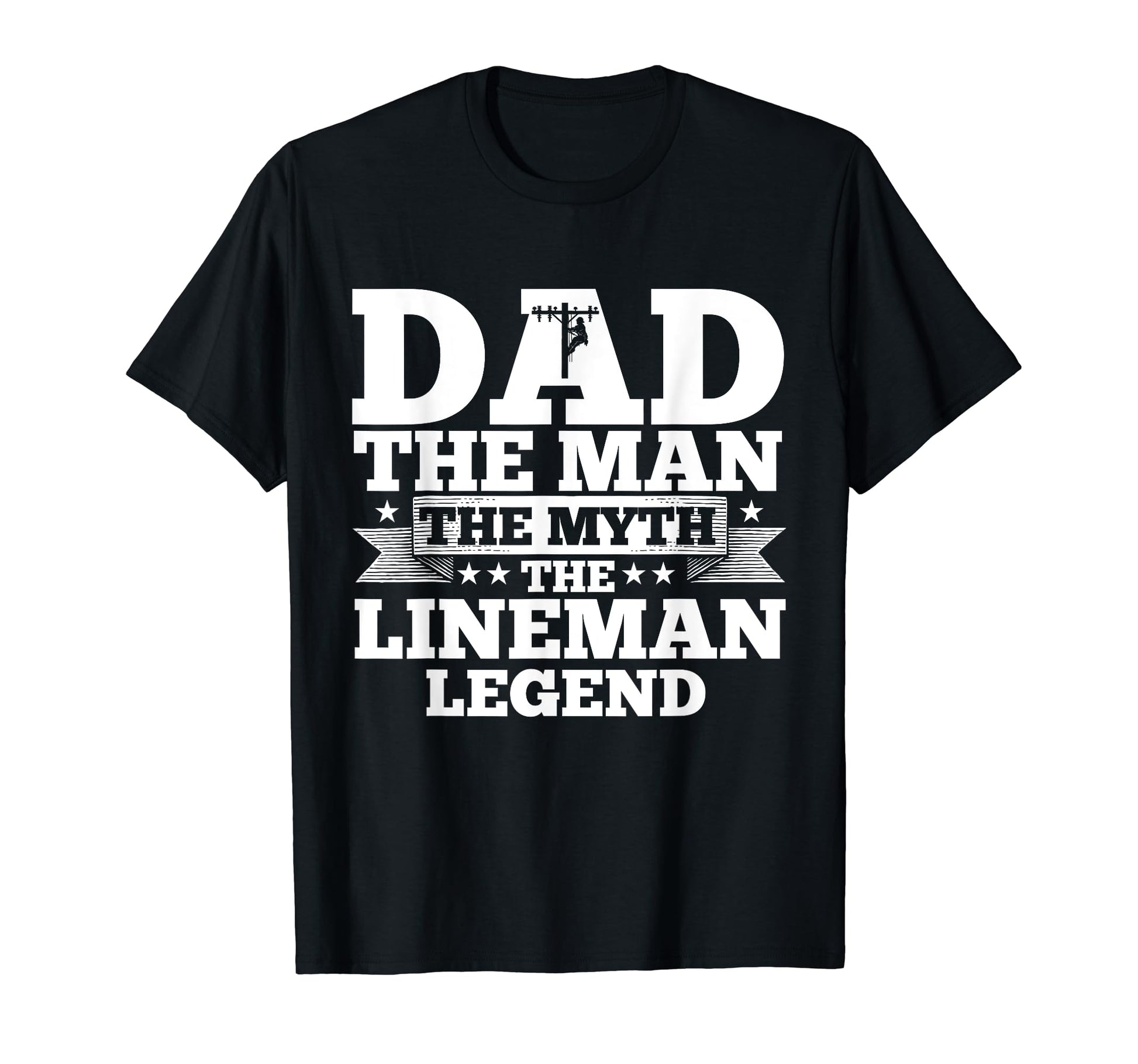 Lineman Dad Gifts Legendary Linemen T-Shirt - Novelty Apparel Men Women - T-Shirt, Sweatshirt, Hoodie