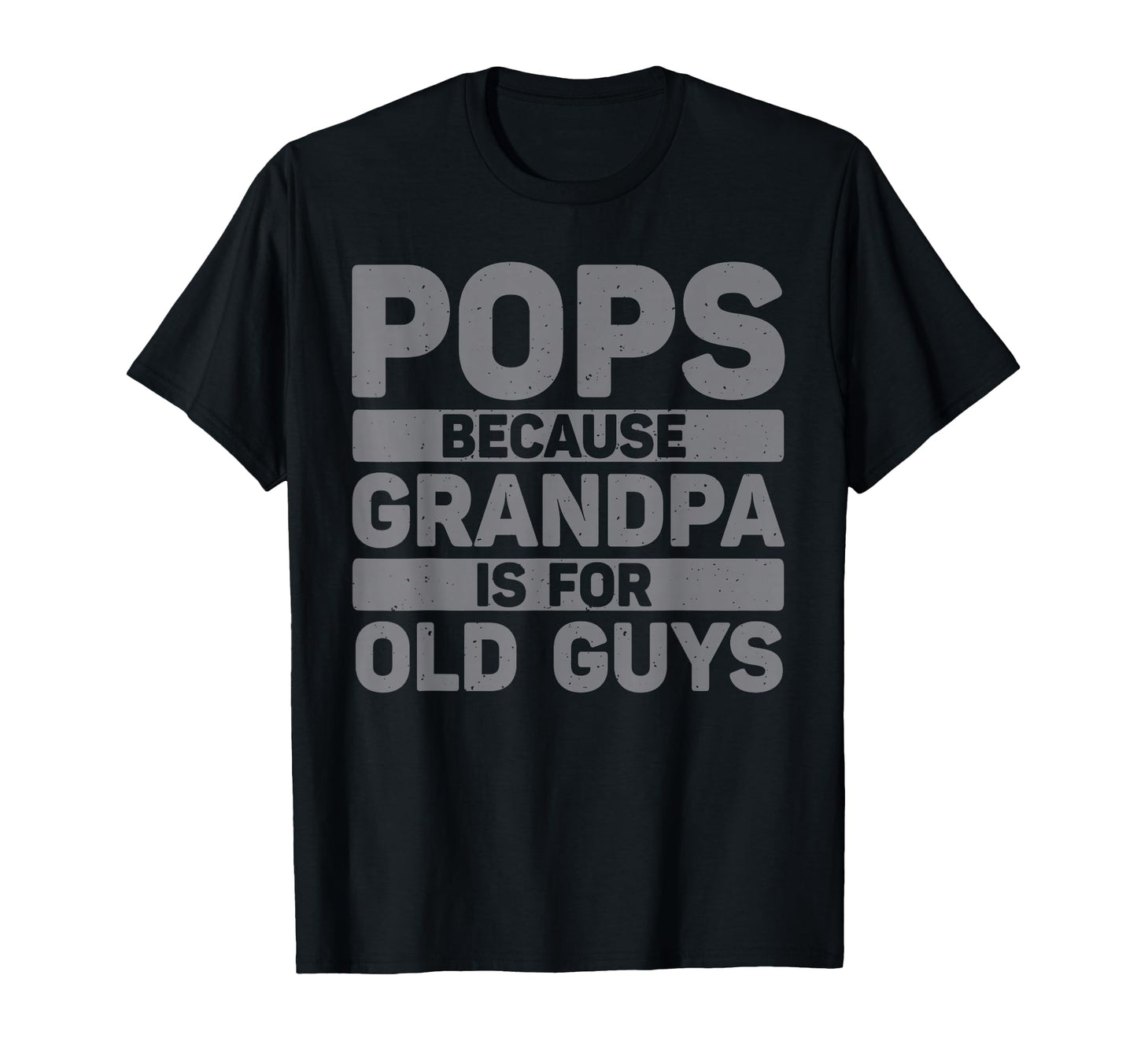 Pops Grandpa From Grandkids Fathers T-Shirt - Fun Novelty Design Men Women - T-Shirt, Sweatshirt, Hoodie