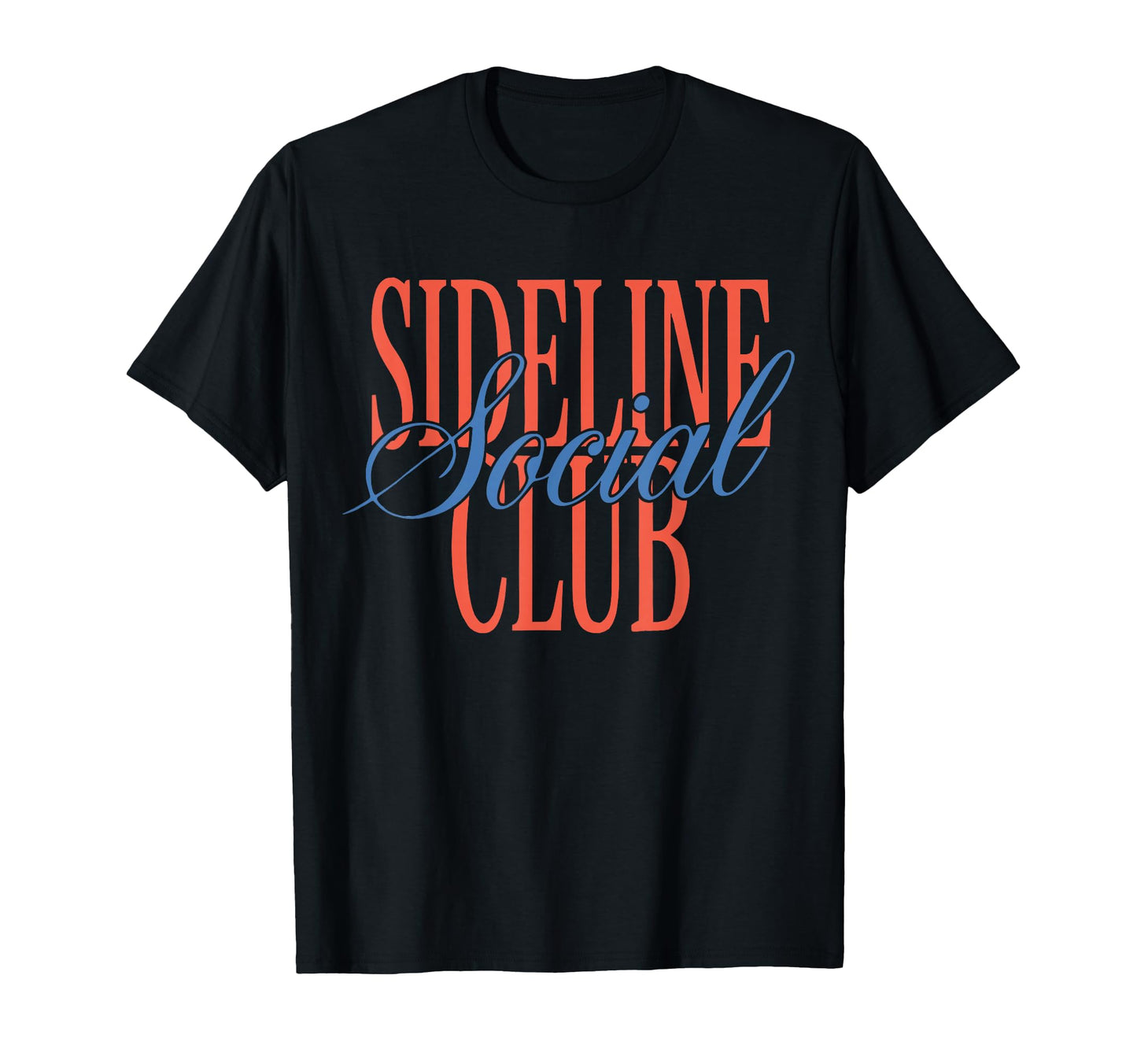 Sideline Social Club Baseball Soccer T-Shirt - Aesthetic Graphic Unisex - T-Shirt, Sweatshirt, Hoodie